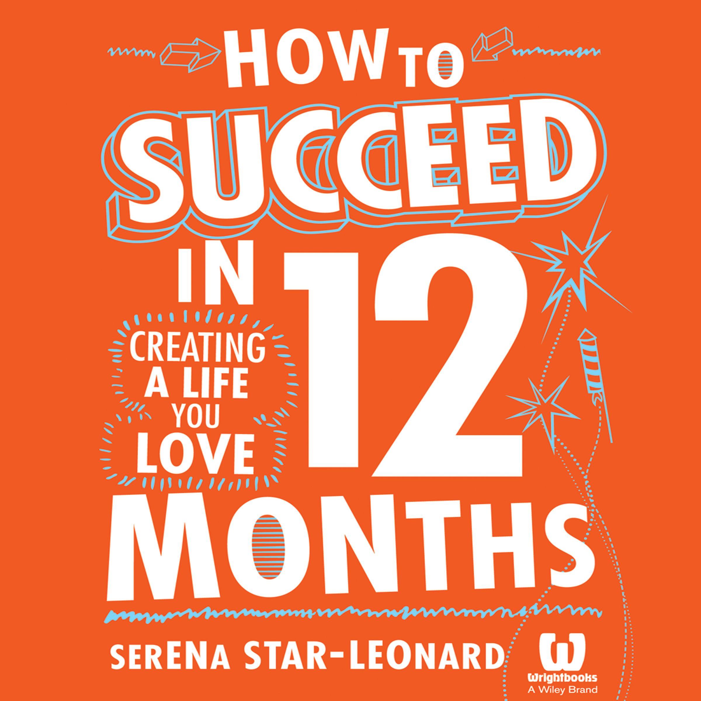 How to Succeed in 12 Months