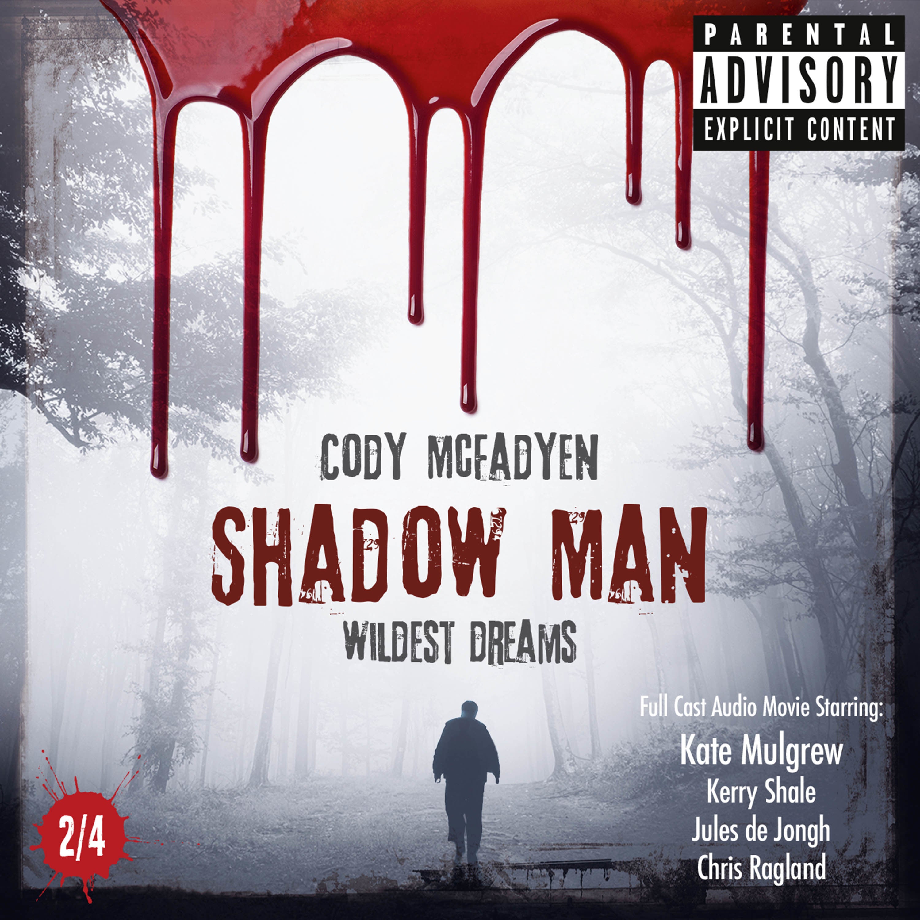 Shadow Man, Episode 02: Wildest Dreams