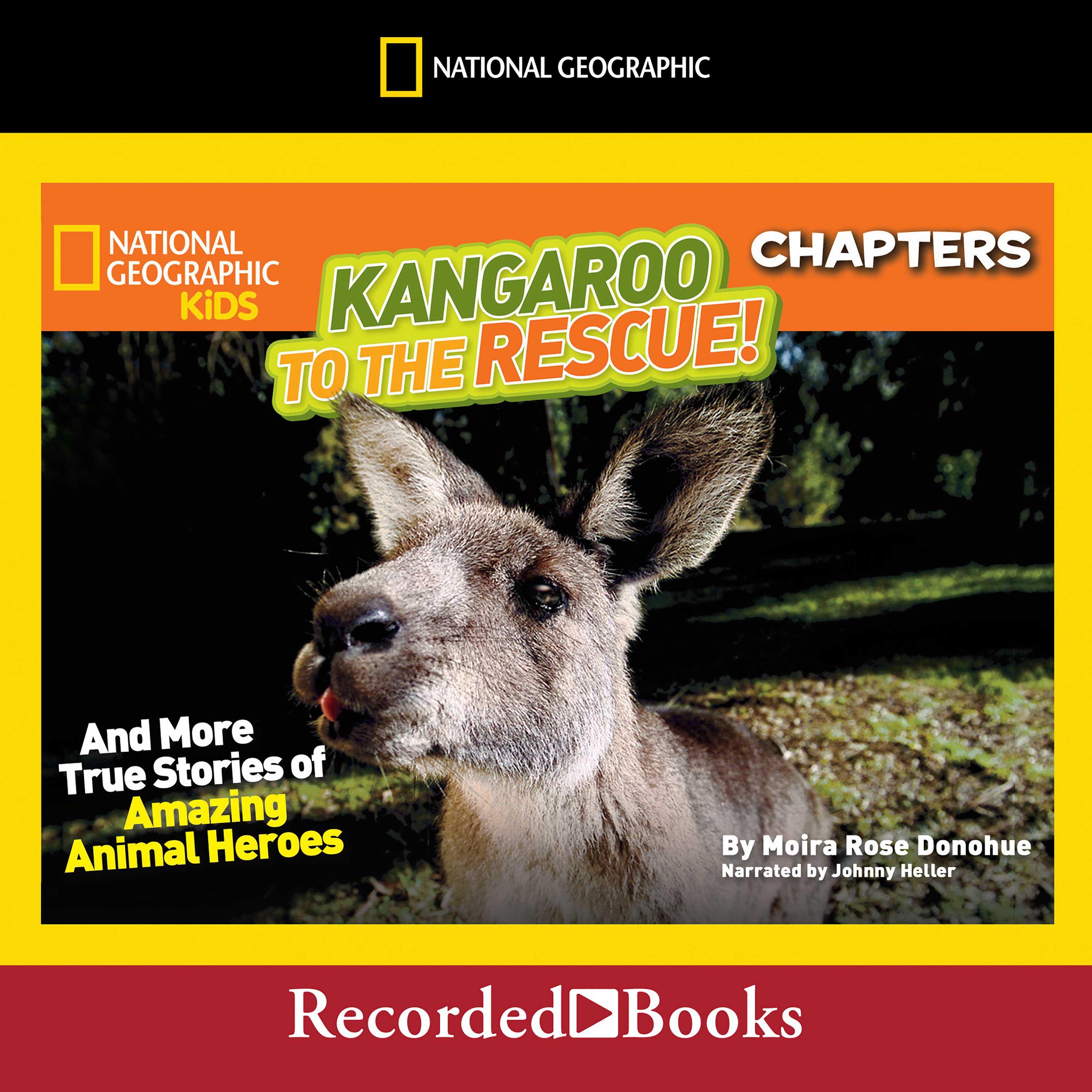 National Geographic Kids Chapters: Kangaroo to the Rescue!