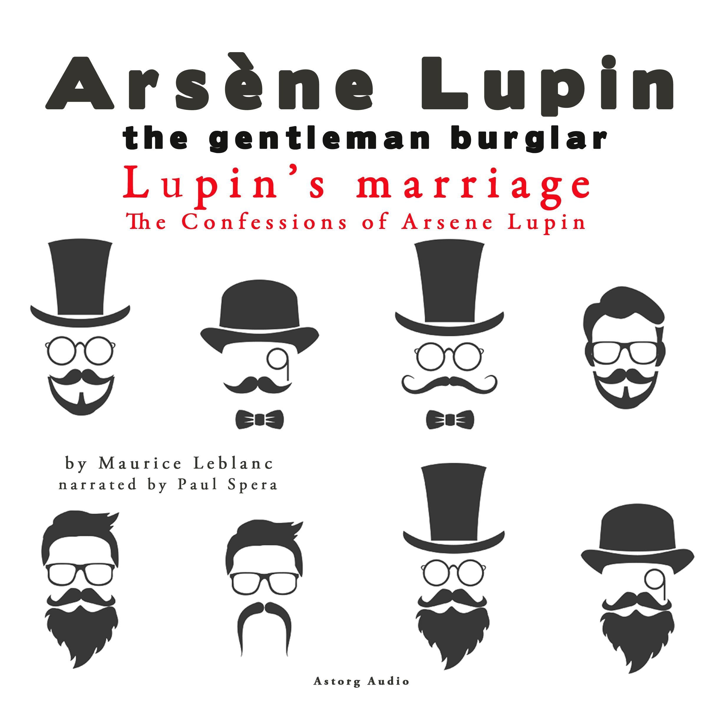 The Confessions of Arsène Lupin: Lupin’s Marriage