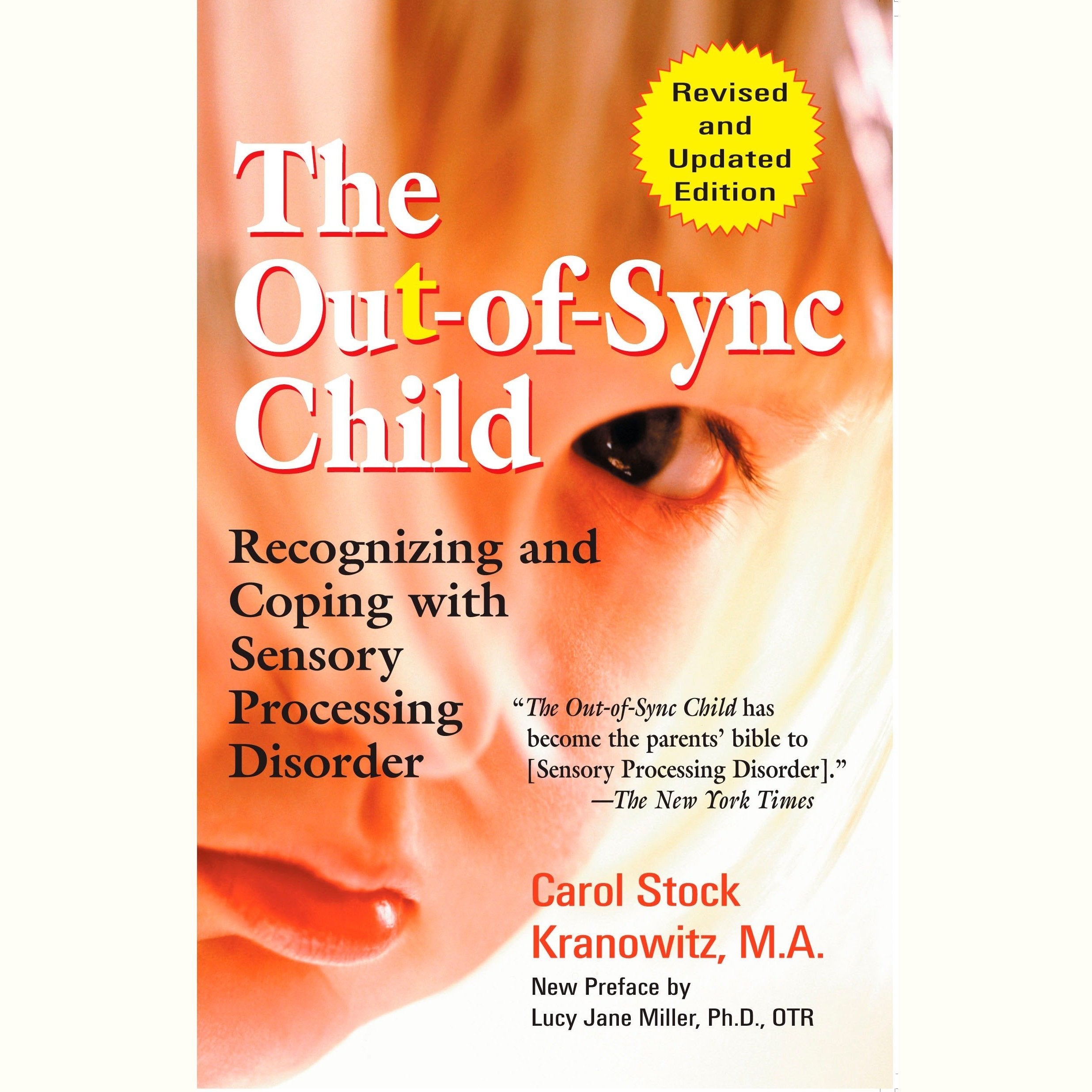 The Out-of-Sync Child, Third Edition
