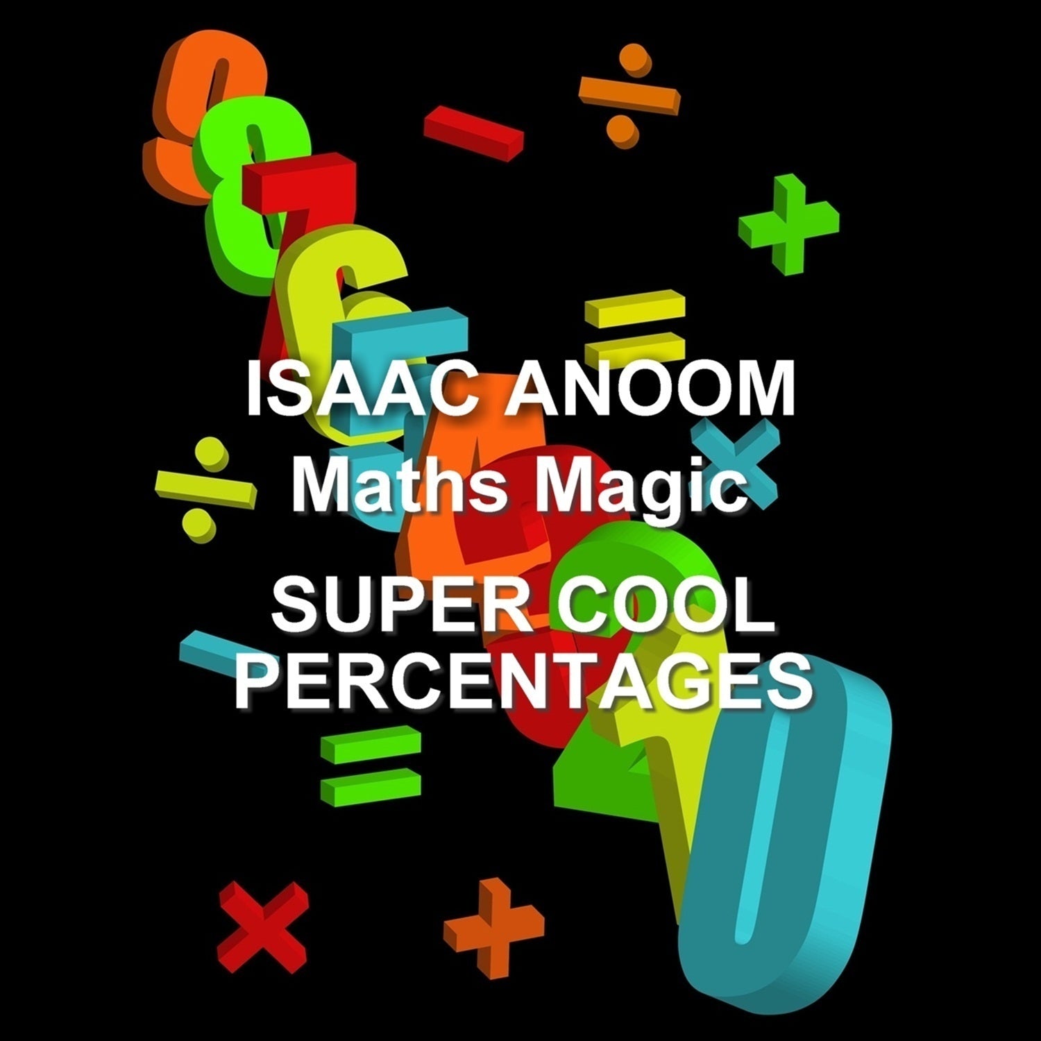 Maths Magic: Super Cool Percentages