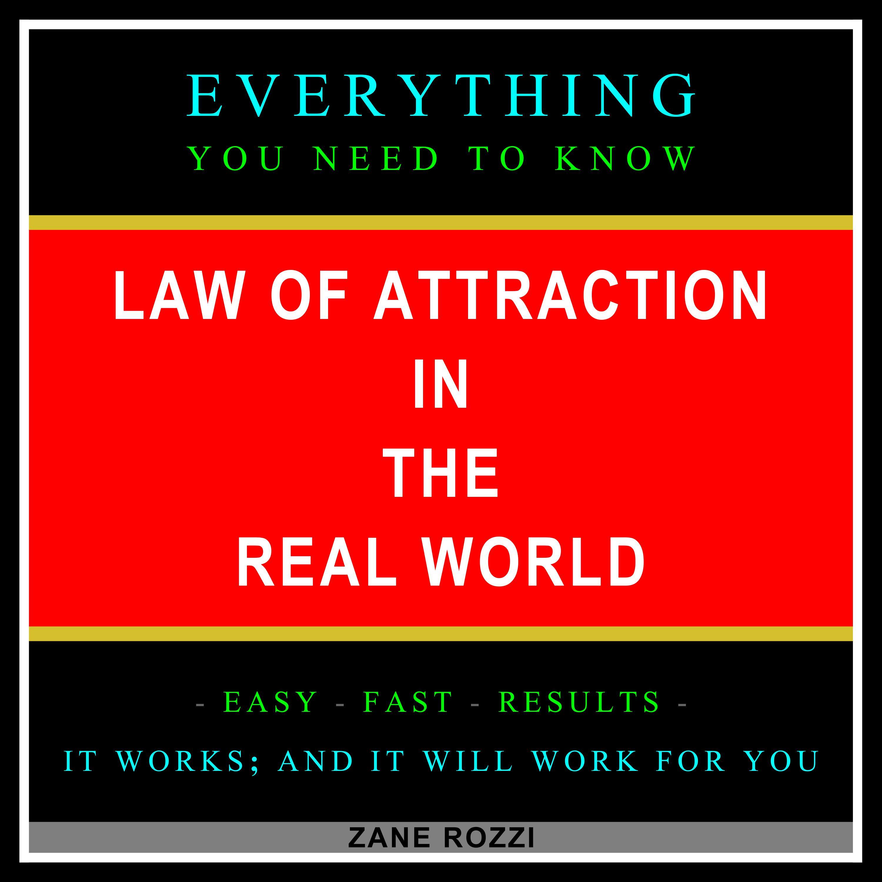 Law of Attraction in the Real World