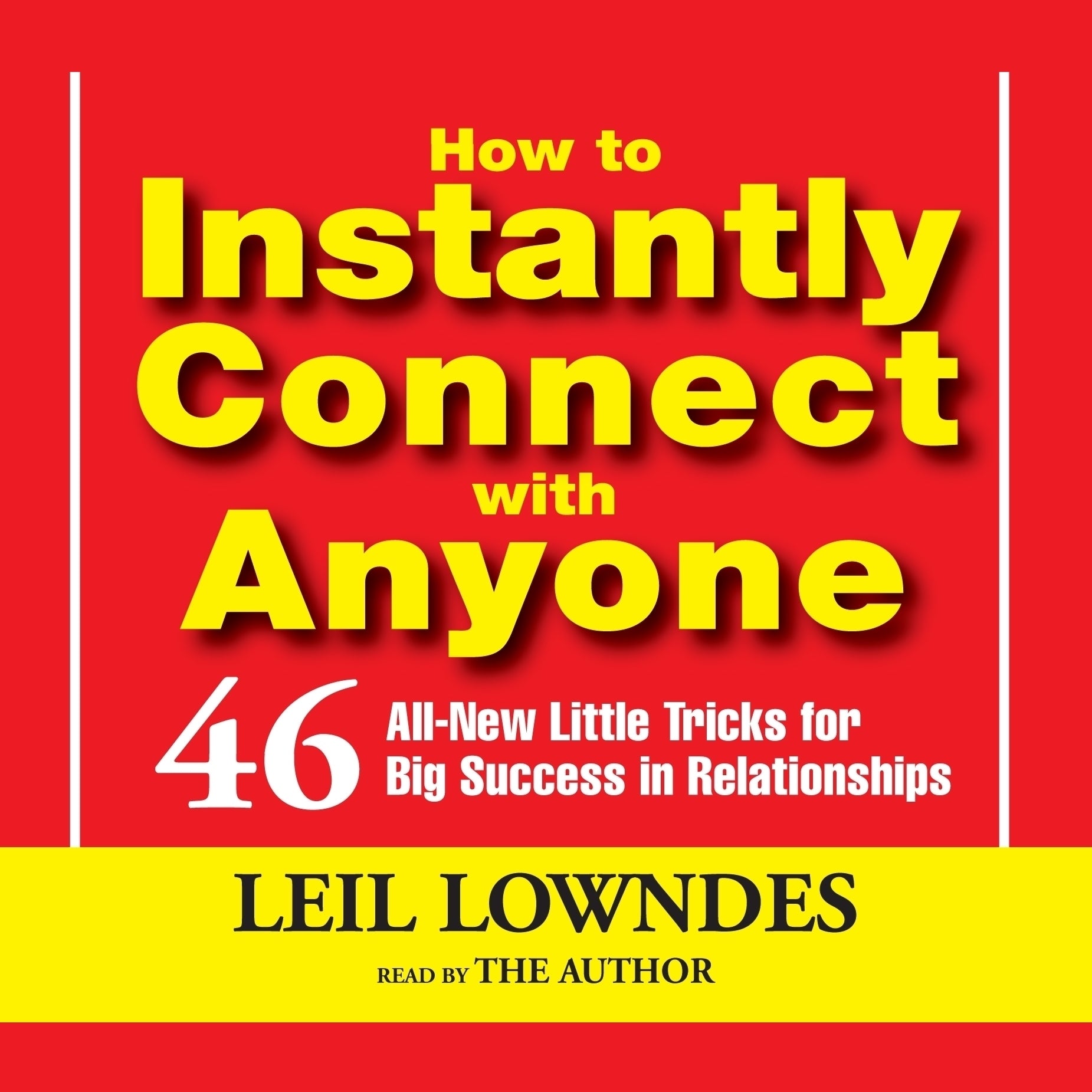 How To Instantly Connect With Anyone