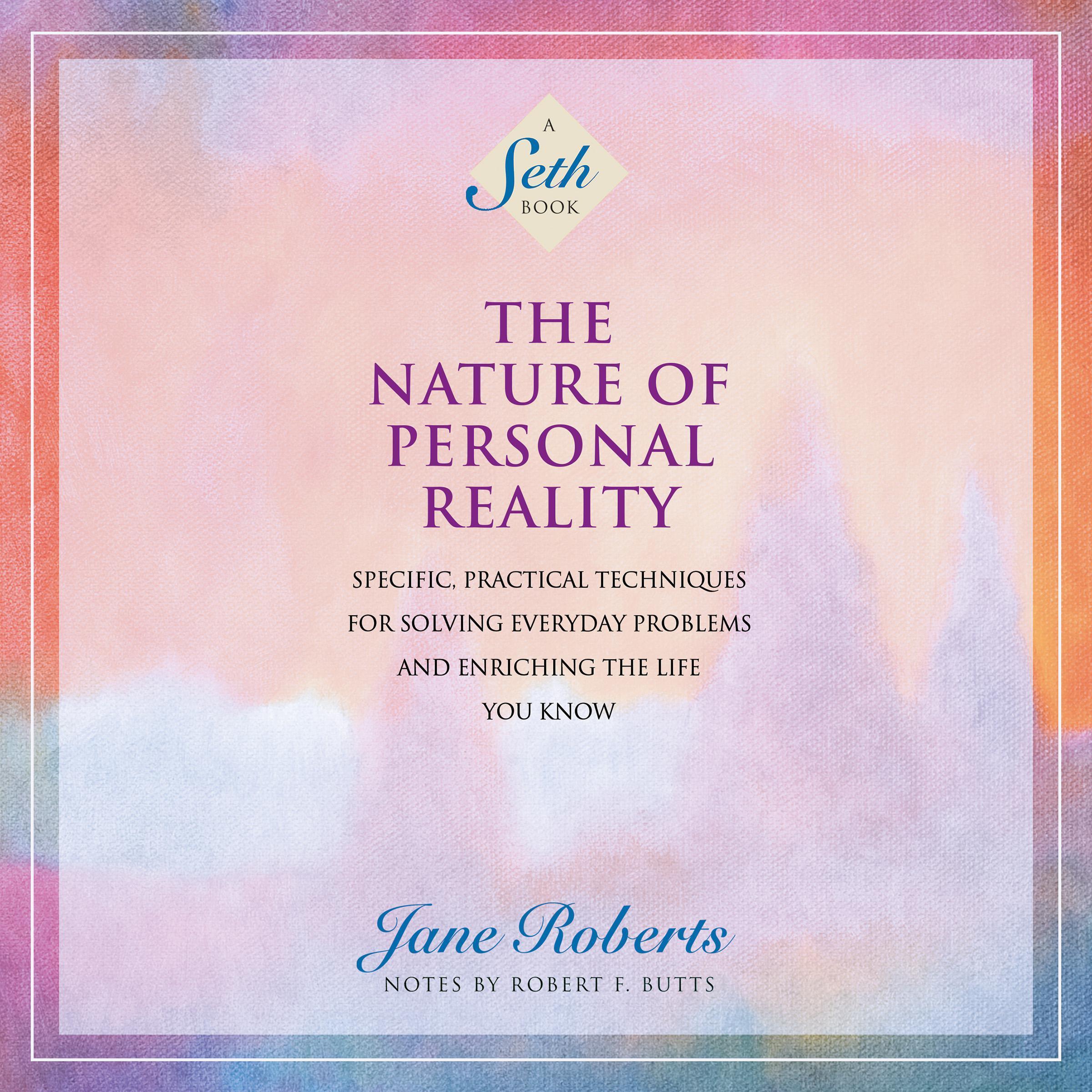 The Nature of Personal Reality