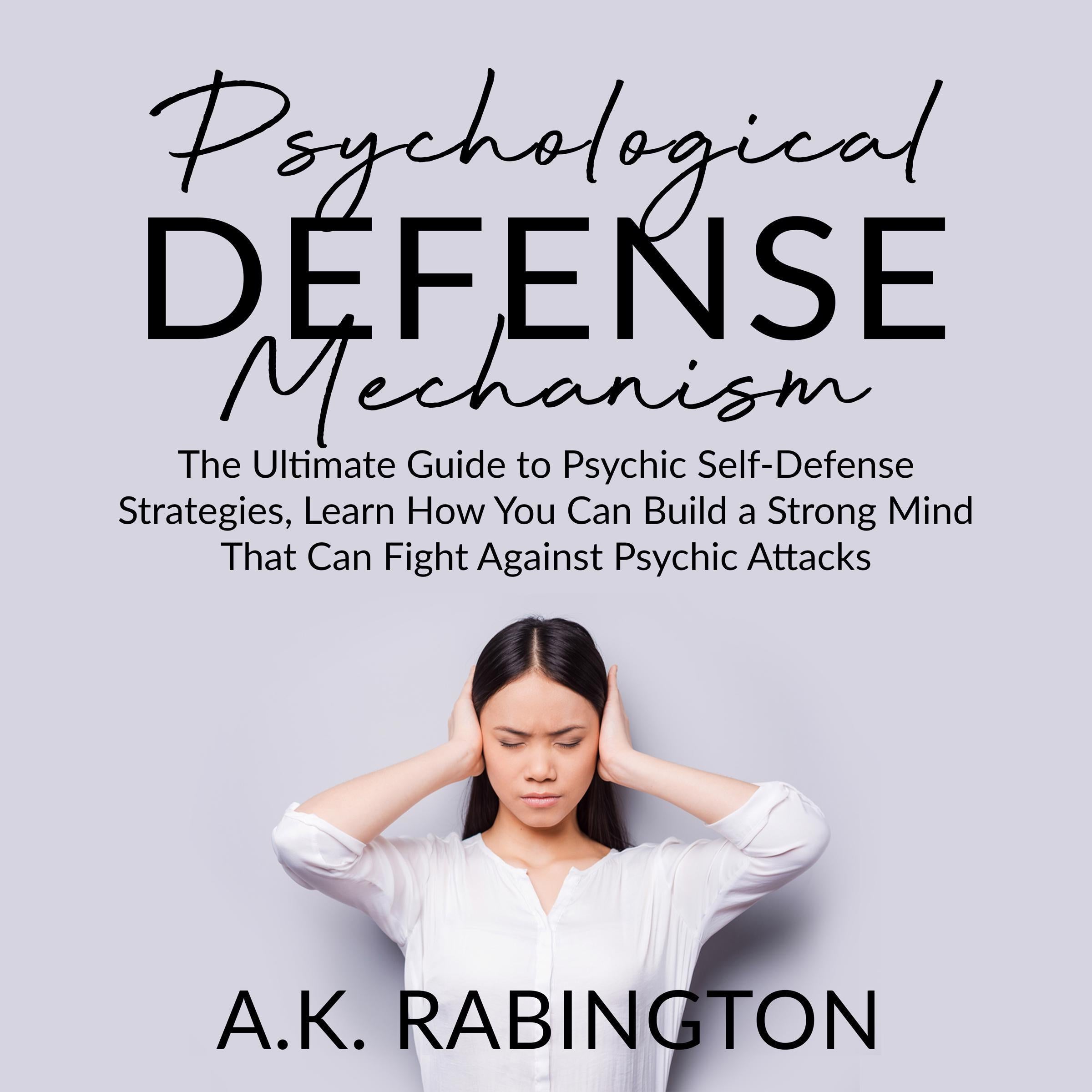 Psychological Defense Mechanism: