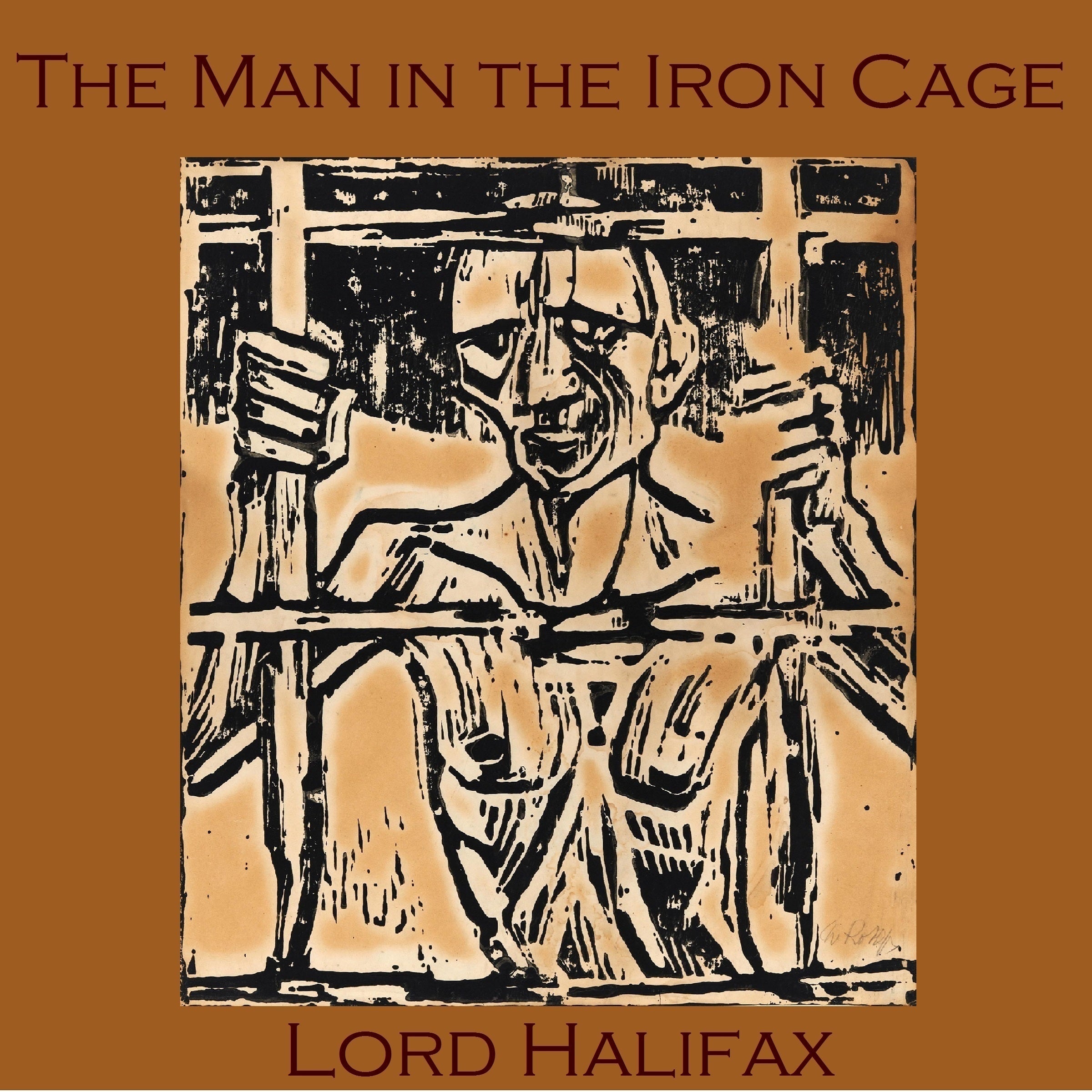 The Man in the Iron Cage