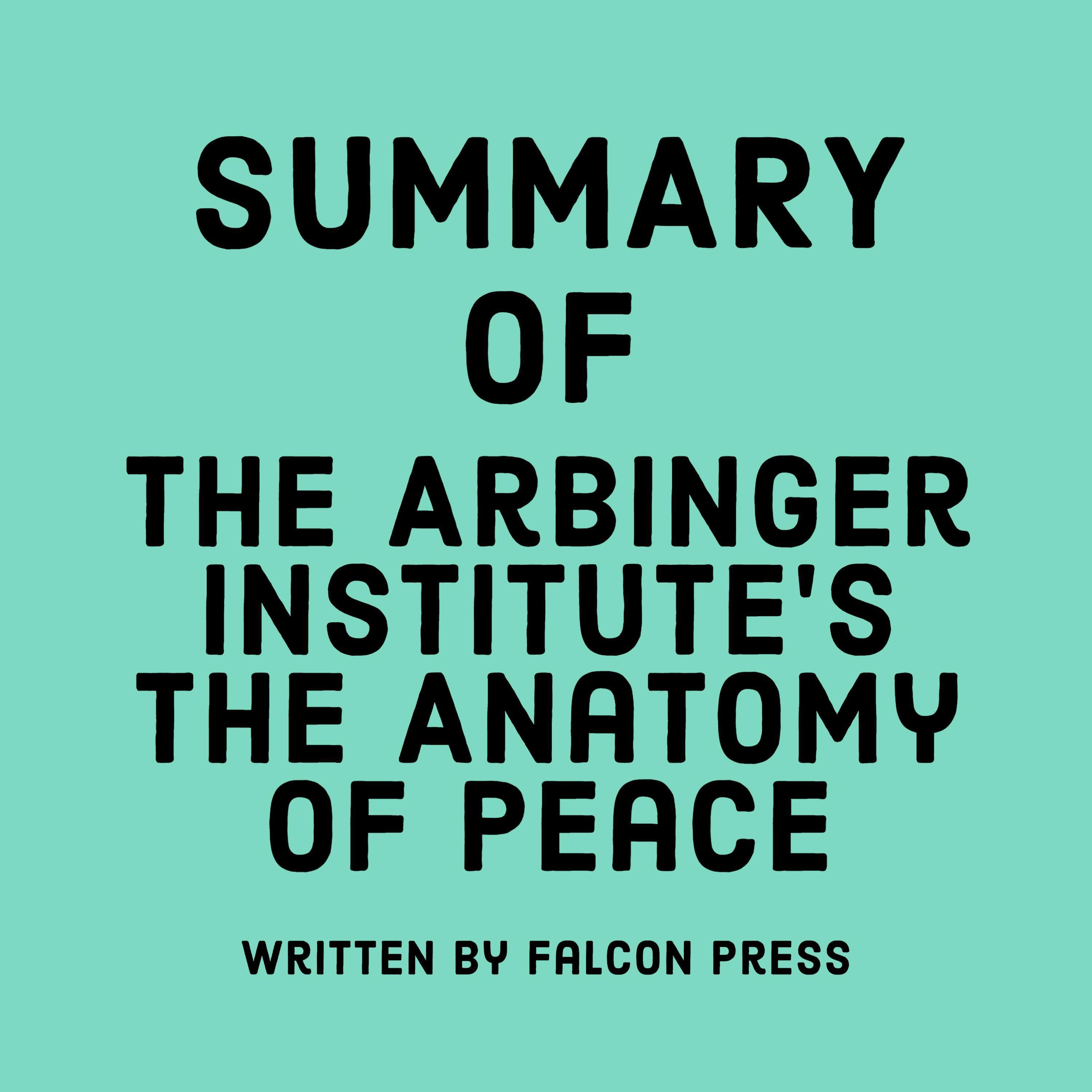 Summary of The Arbinger Institute's The Anatomy of Peace