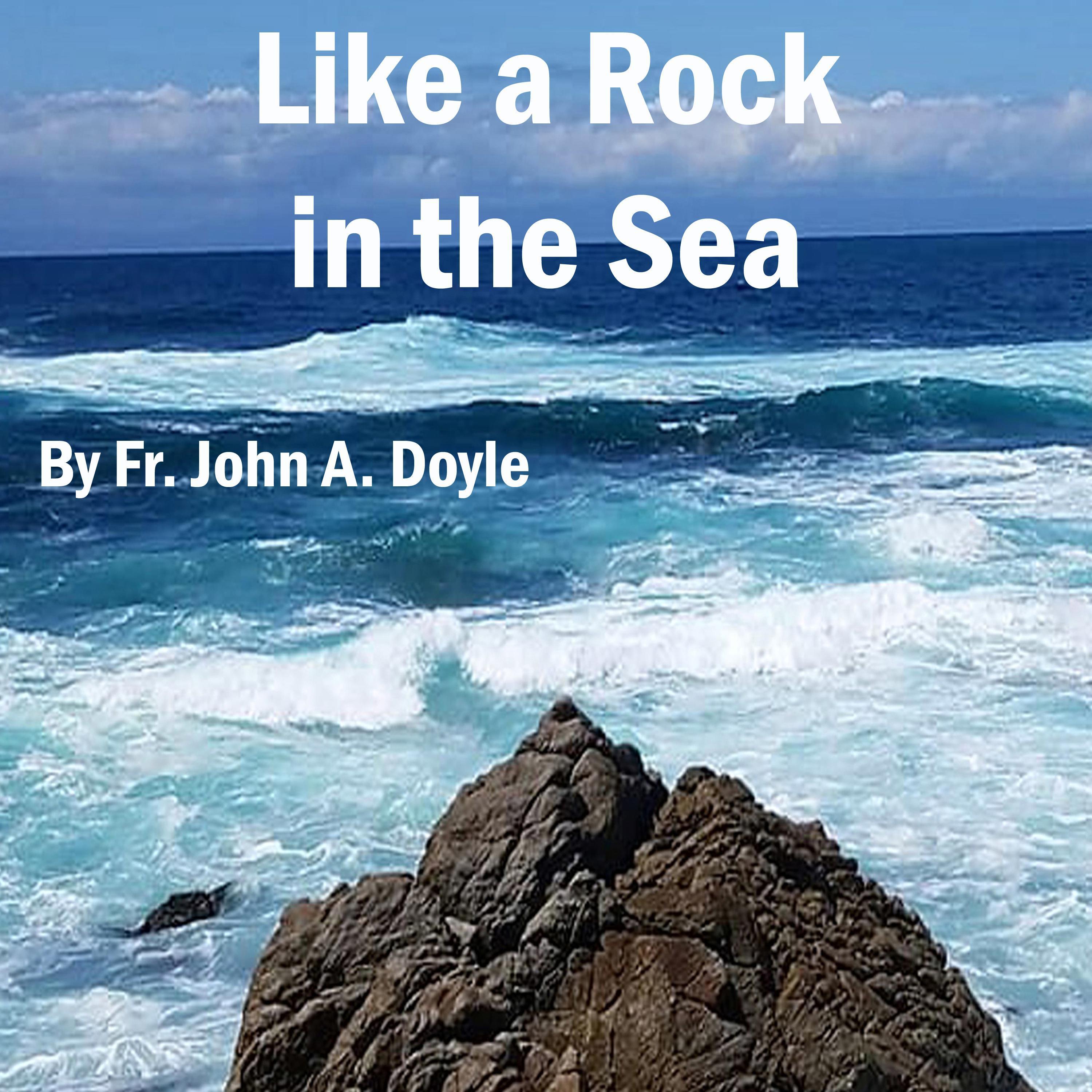 Like a Rock in the Sea