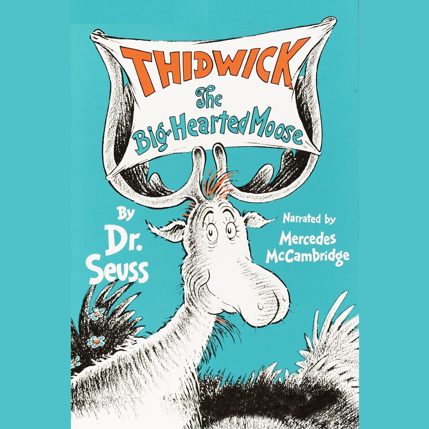 Thidwick, The Big-Hearted Moose