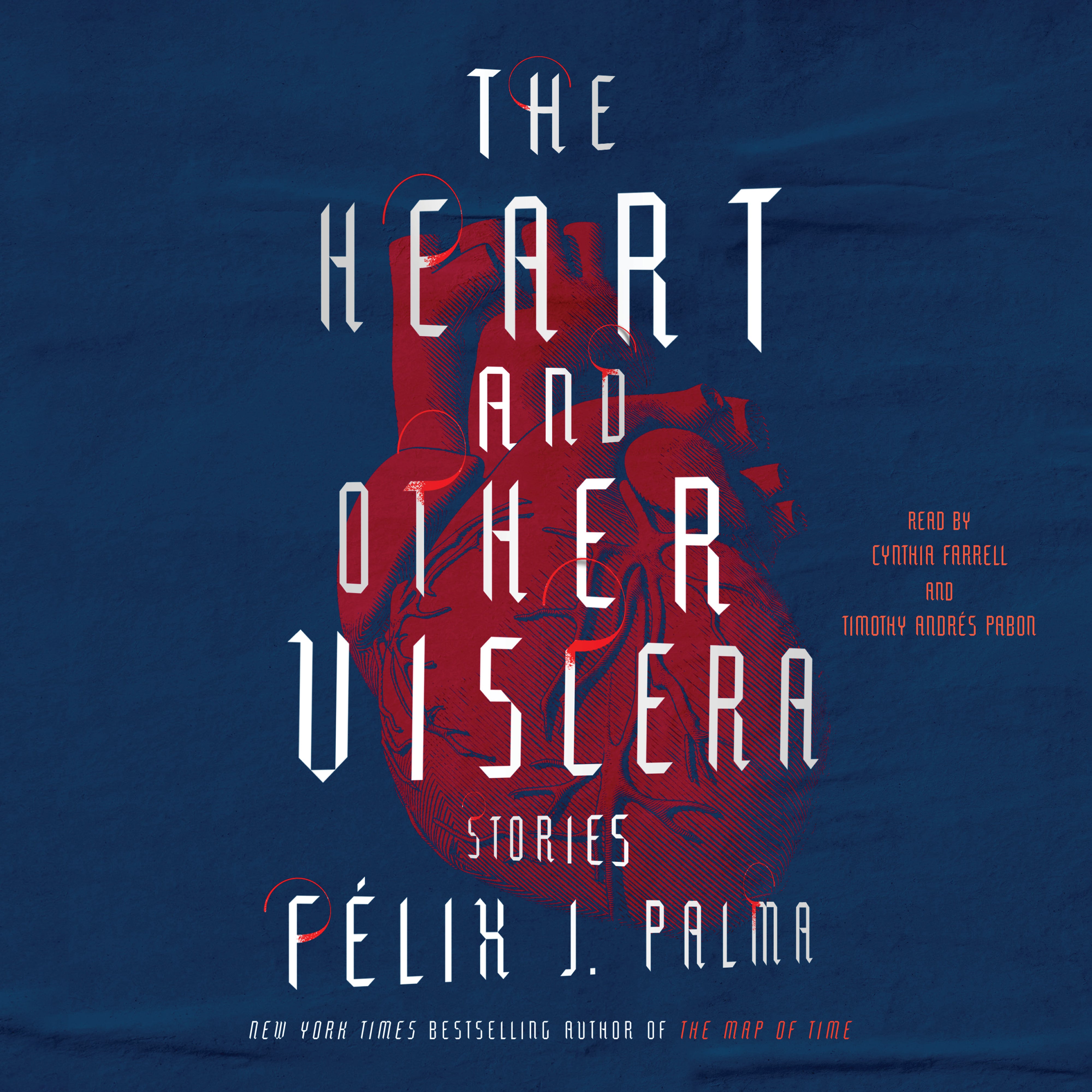 The Heart and Other Viscera