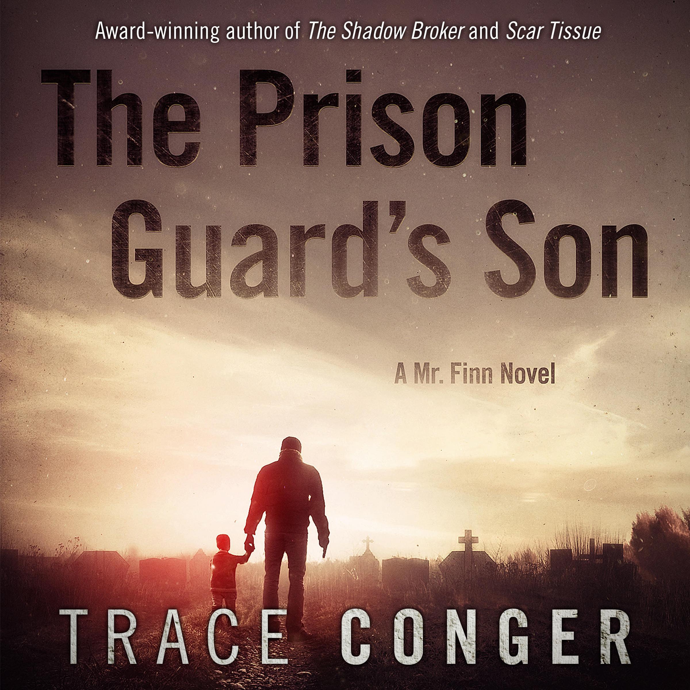 The Prison Guard's Son