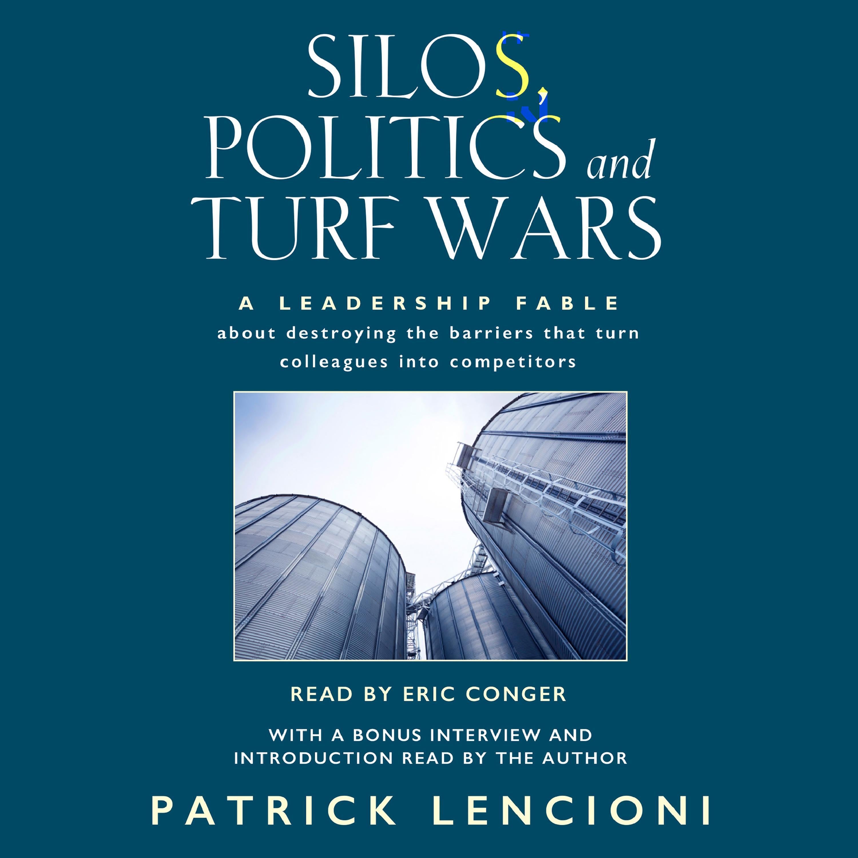 Silos, Politics & Turf Wars