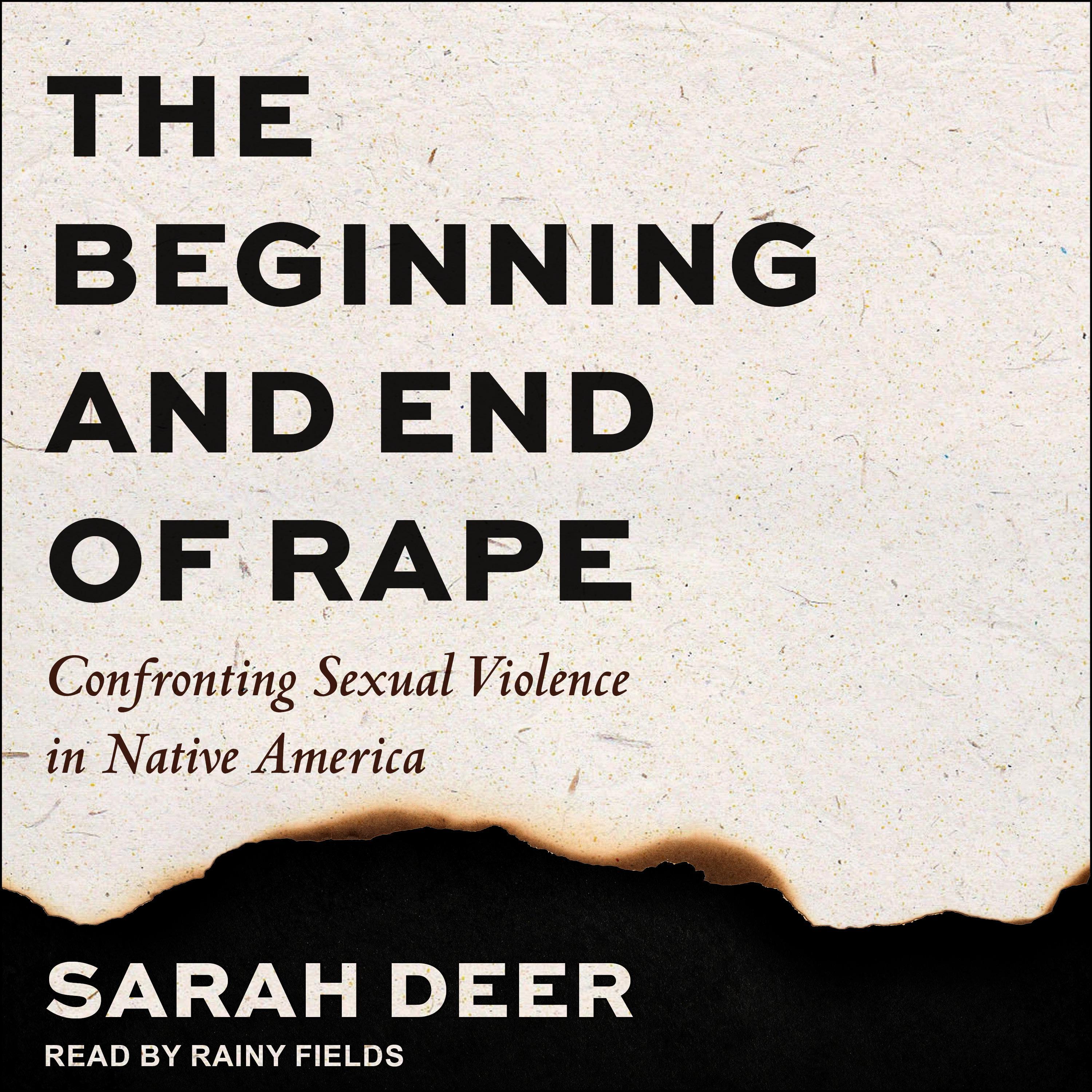 The Beginning and End of Rape