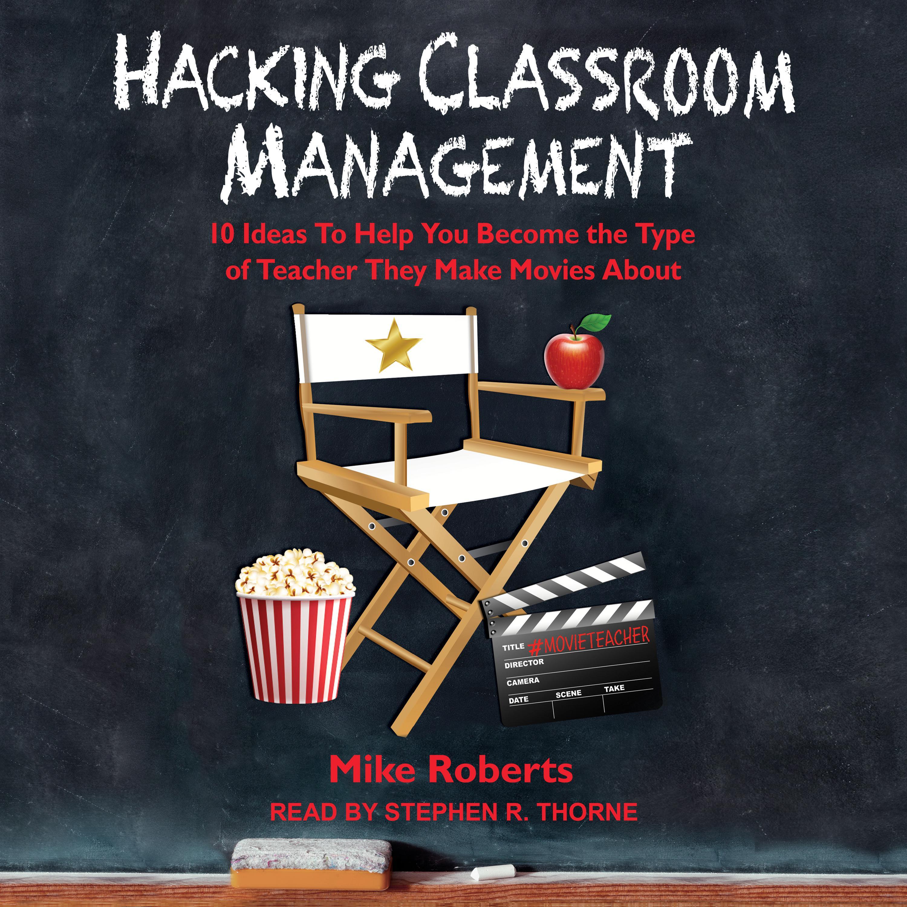 Hacking Classroom Management