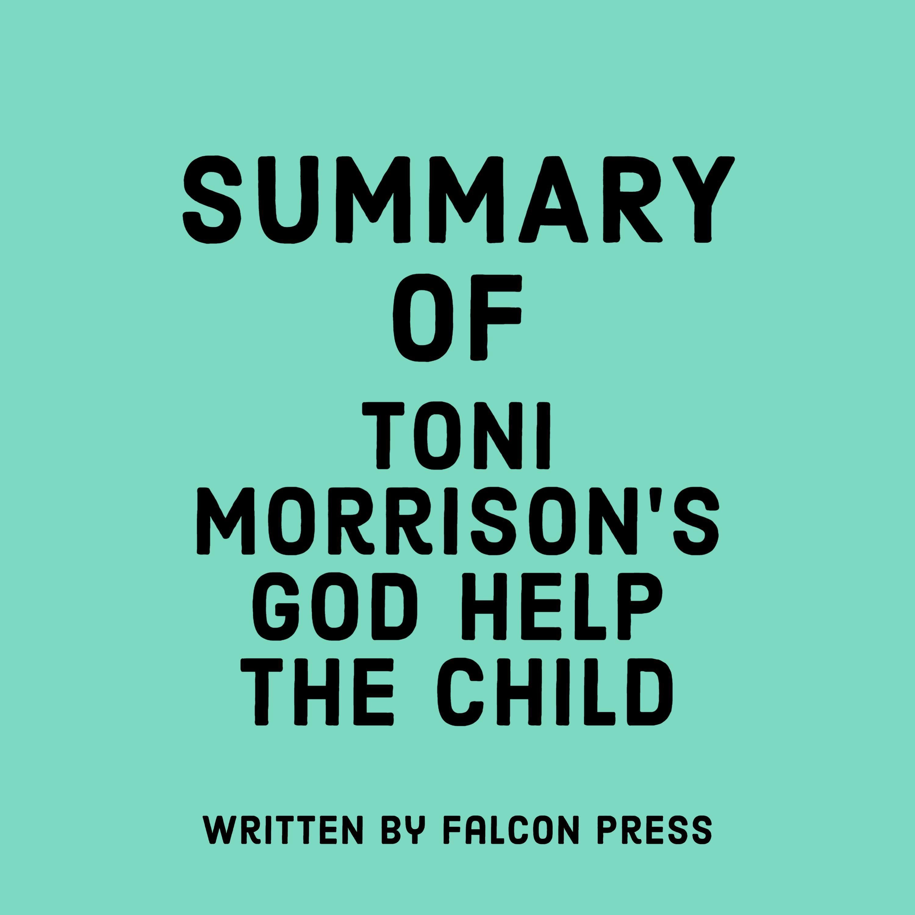 Summary of Toni Morrison's God Help the Child