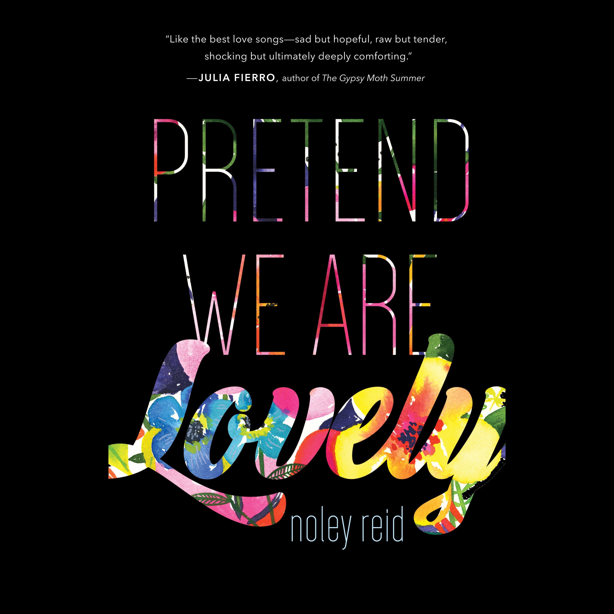 Pretend We Are Lovely