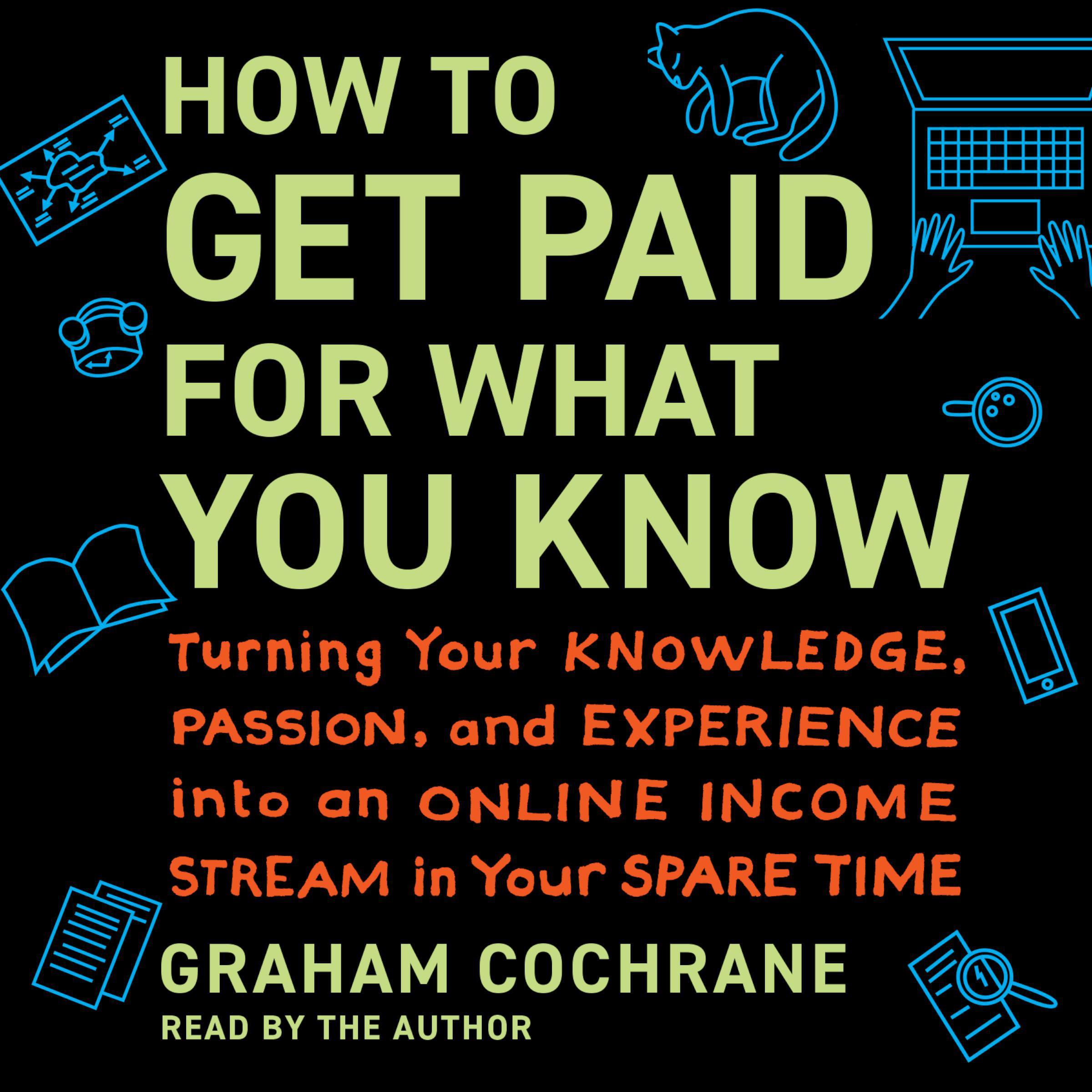 How to Get Paid for What You Know