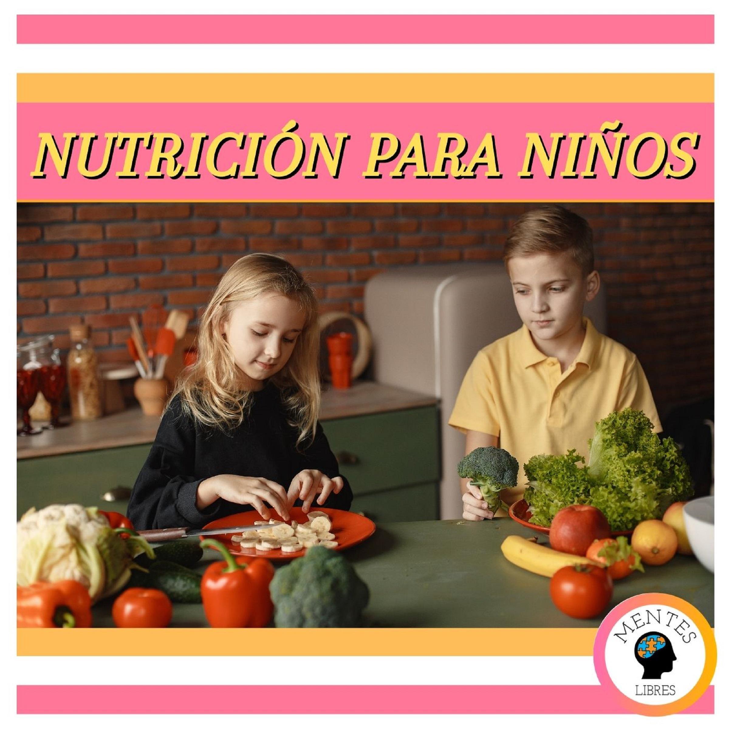 Nutrición Para Niños