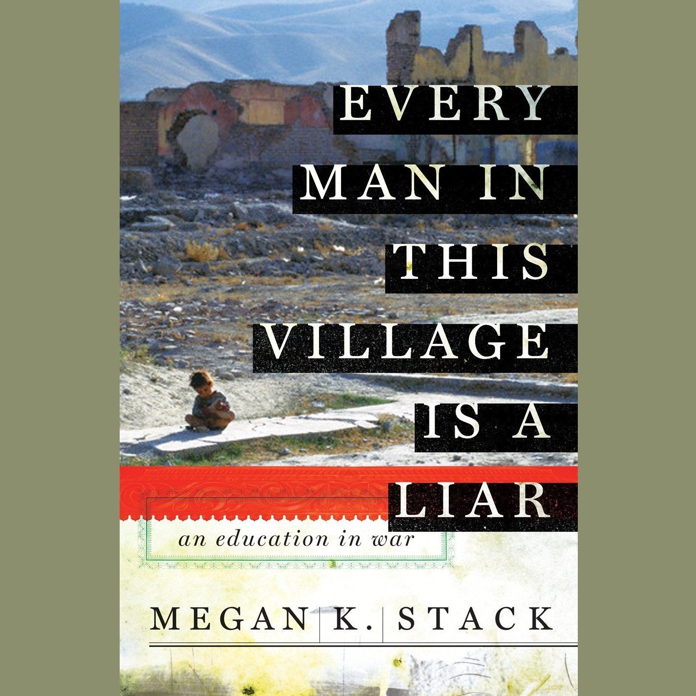 Every Man in This Village is a Liar