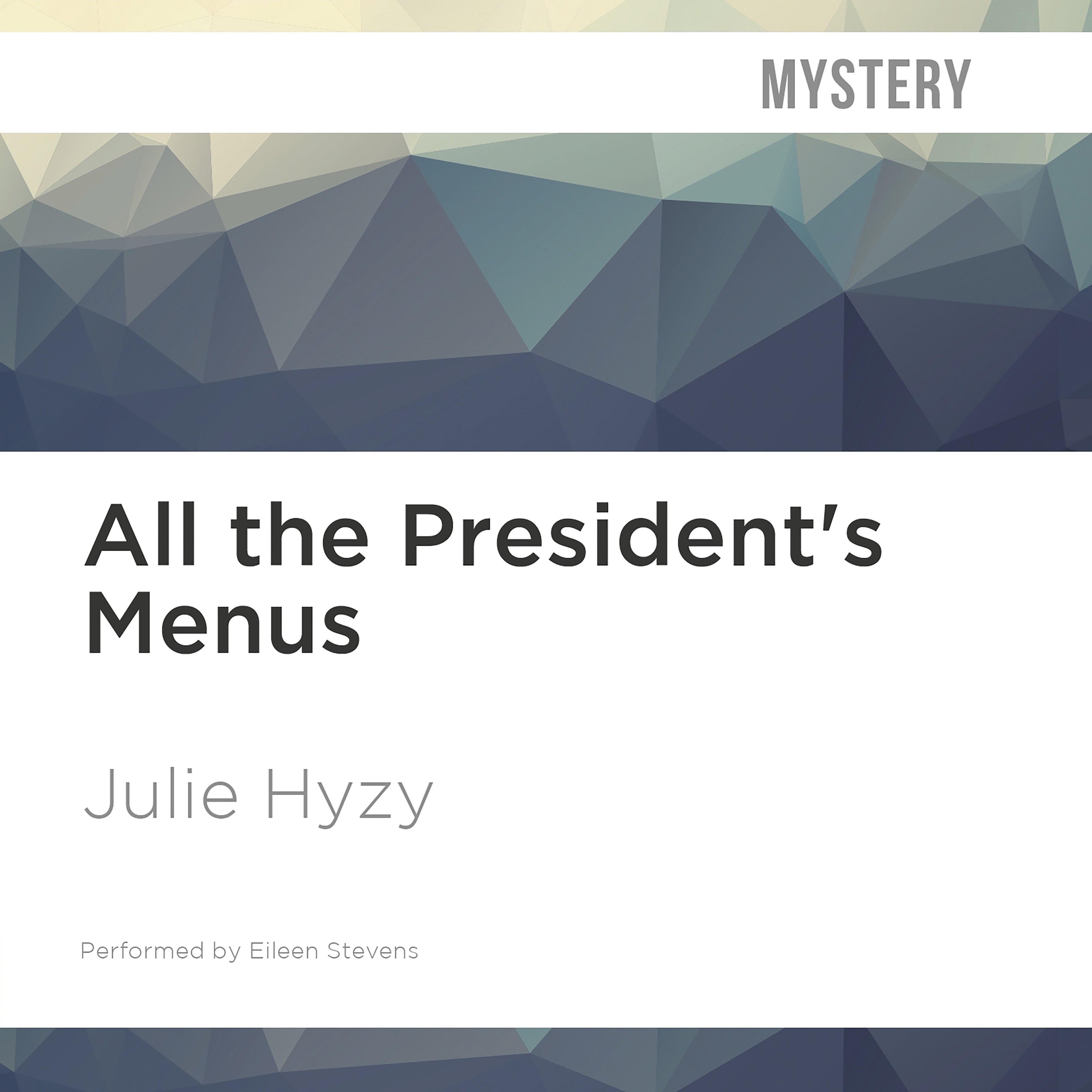 All the President's Menus