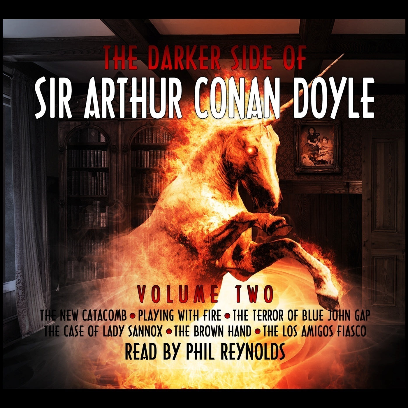 The Darker Side of Sir Arthur Conan Doyle, Vol. 2
