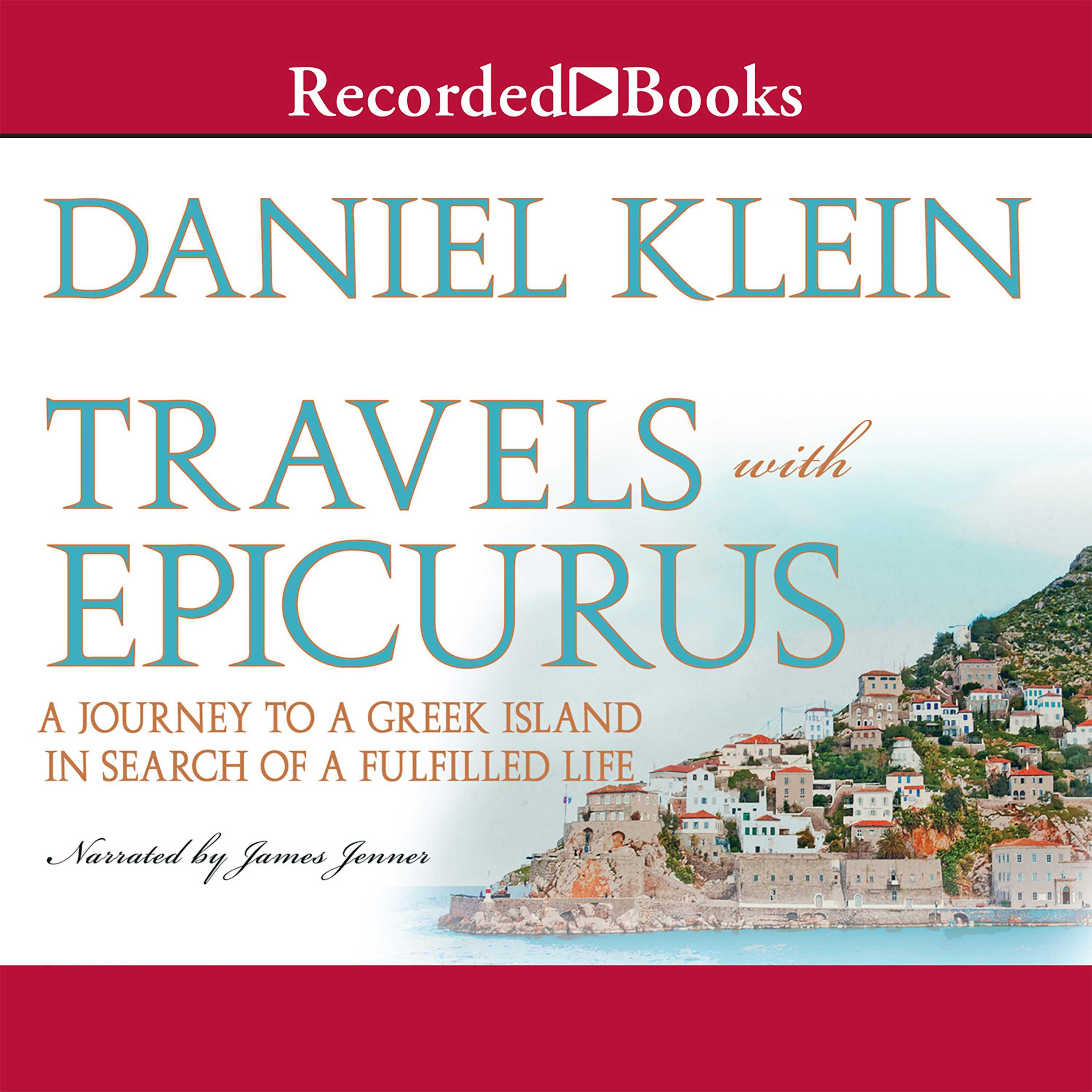 Travels with Epicurus