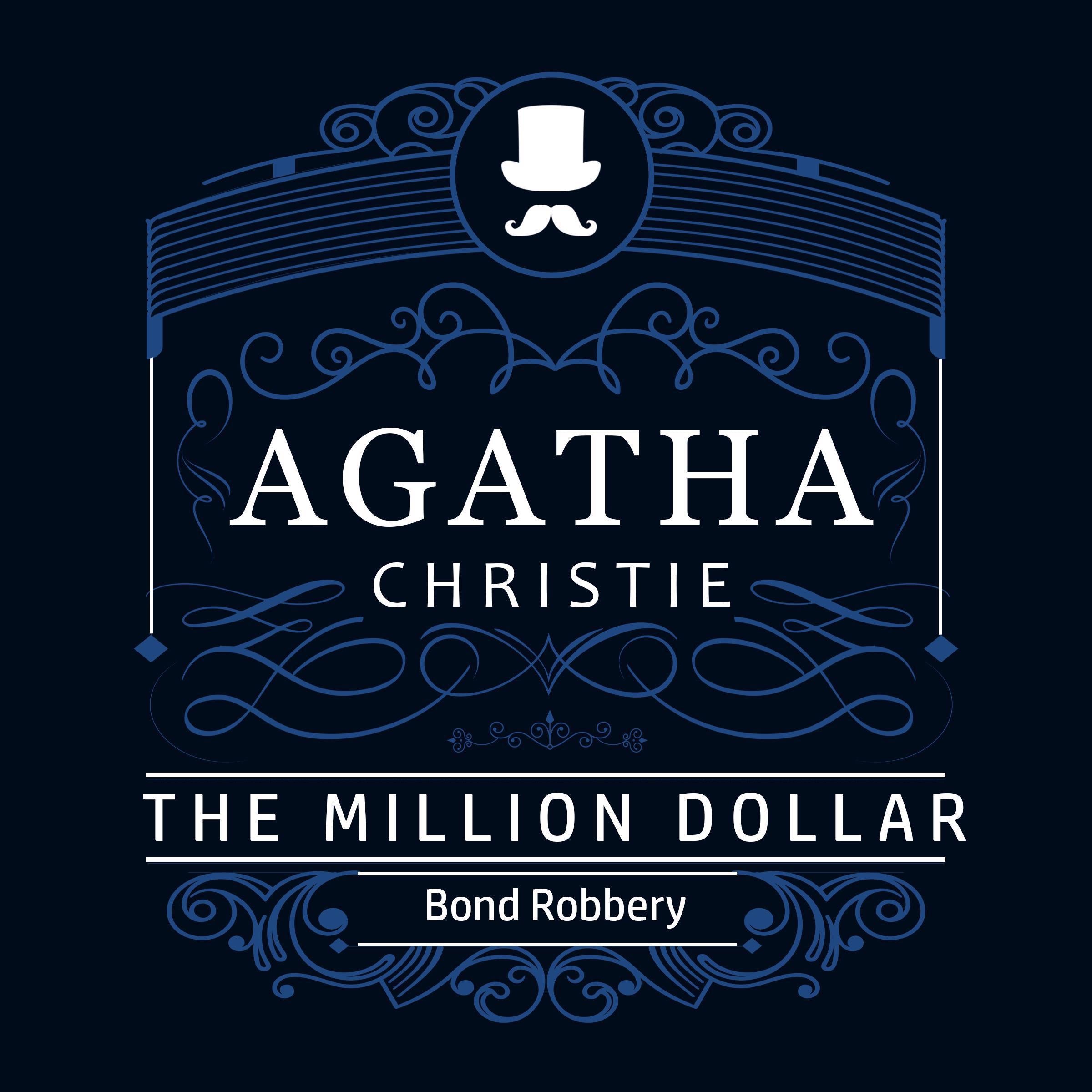 The Million Dollar Bond Robbery (Part of the Hercule Poirot Series)