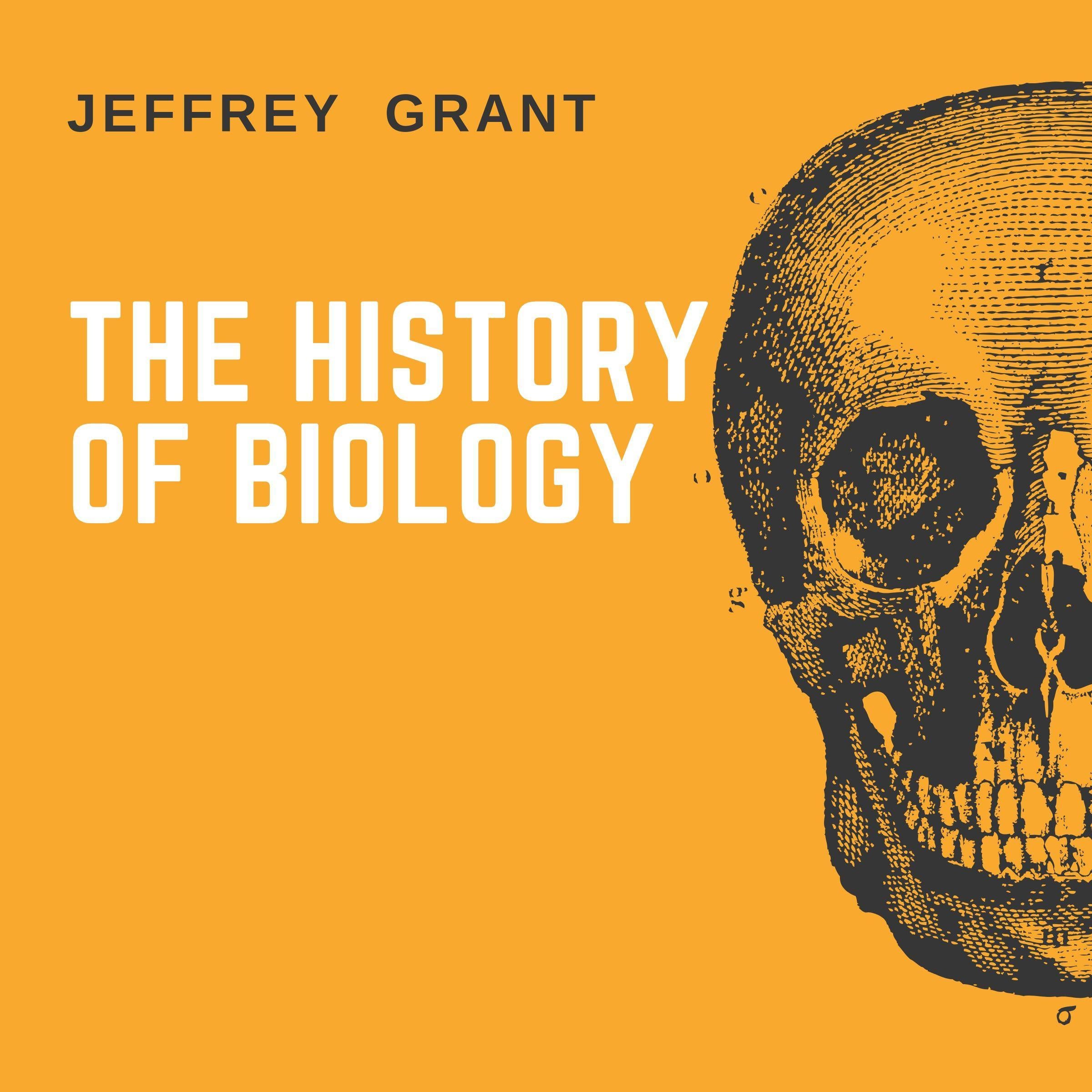 The History of Biology