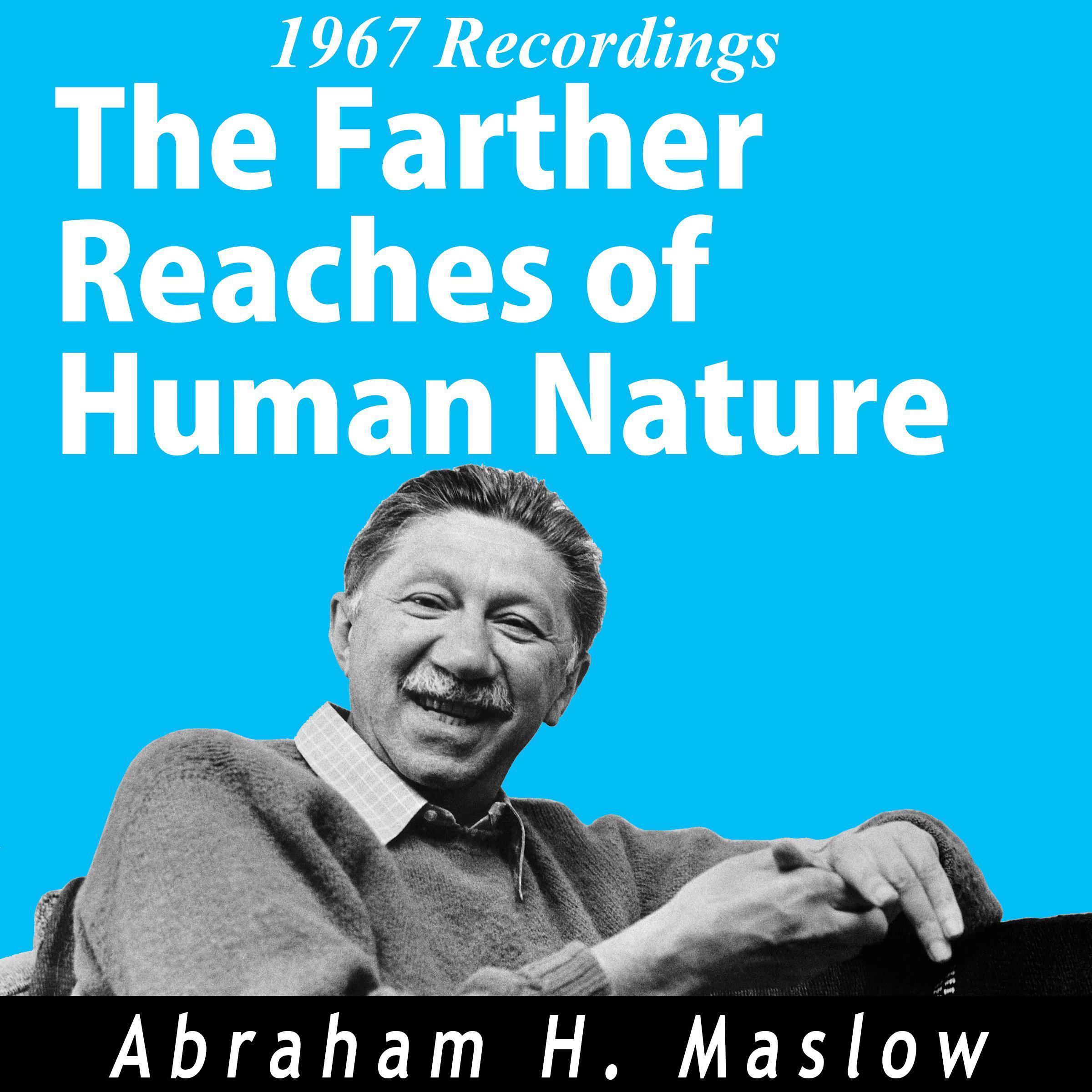 The Farthest Reaches of Human Nature: 1967 Recordings