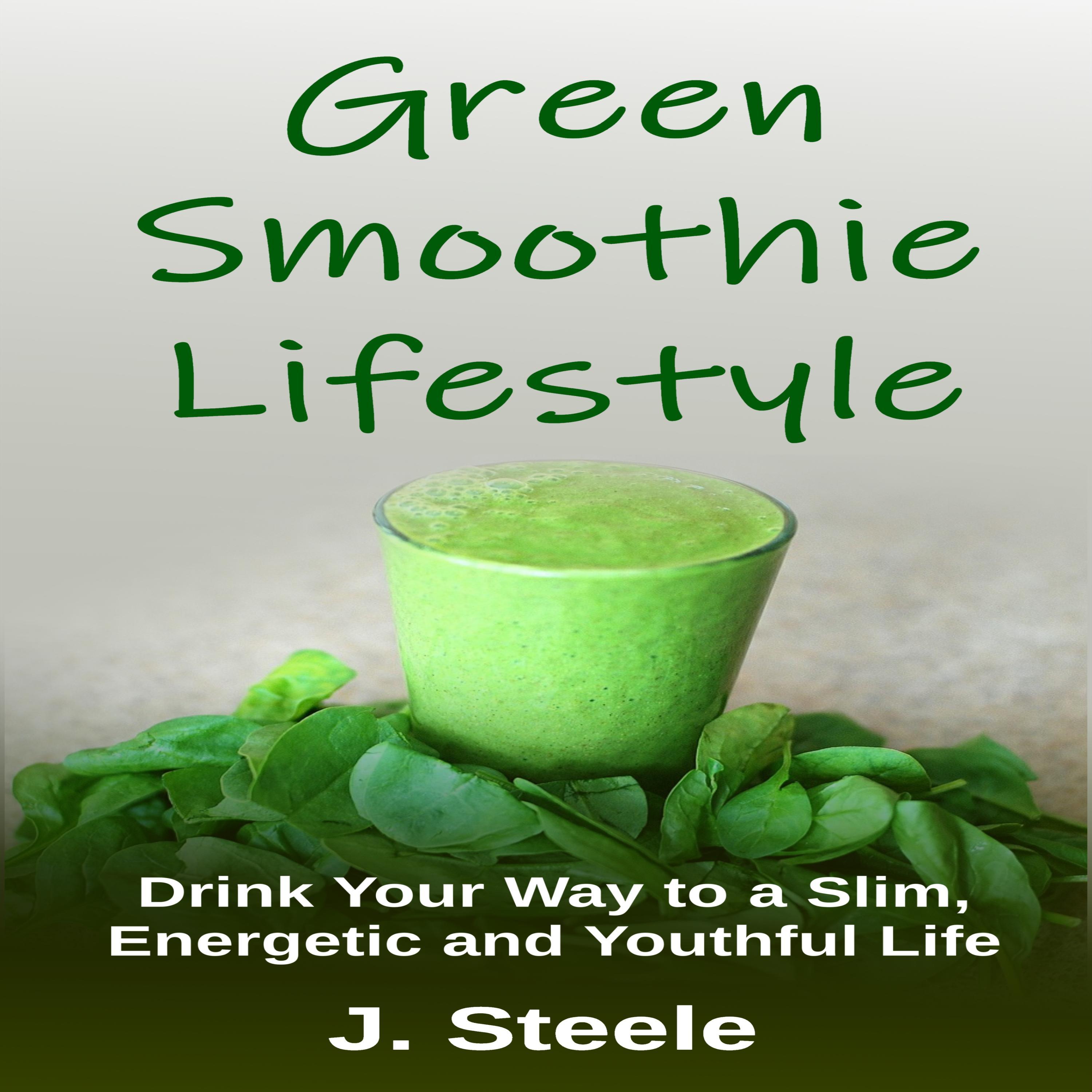Green Smoothie Lifestyle