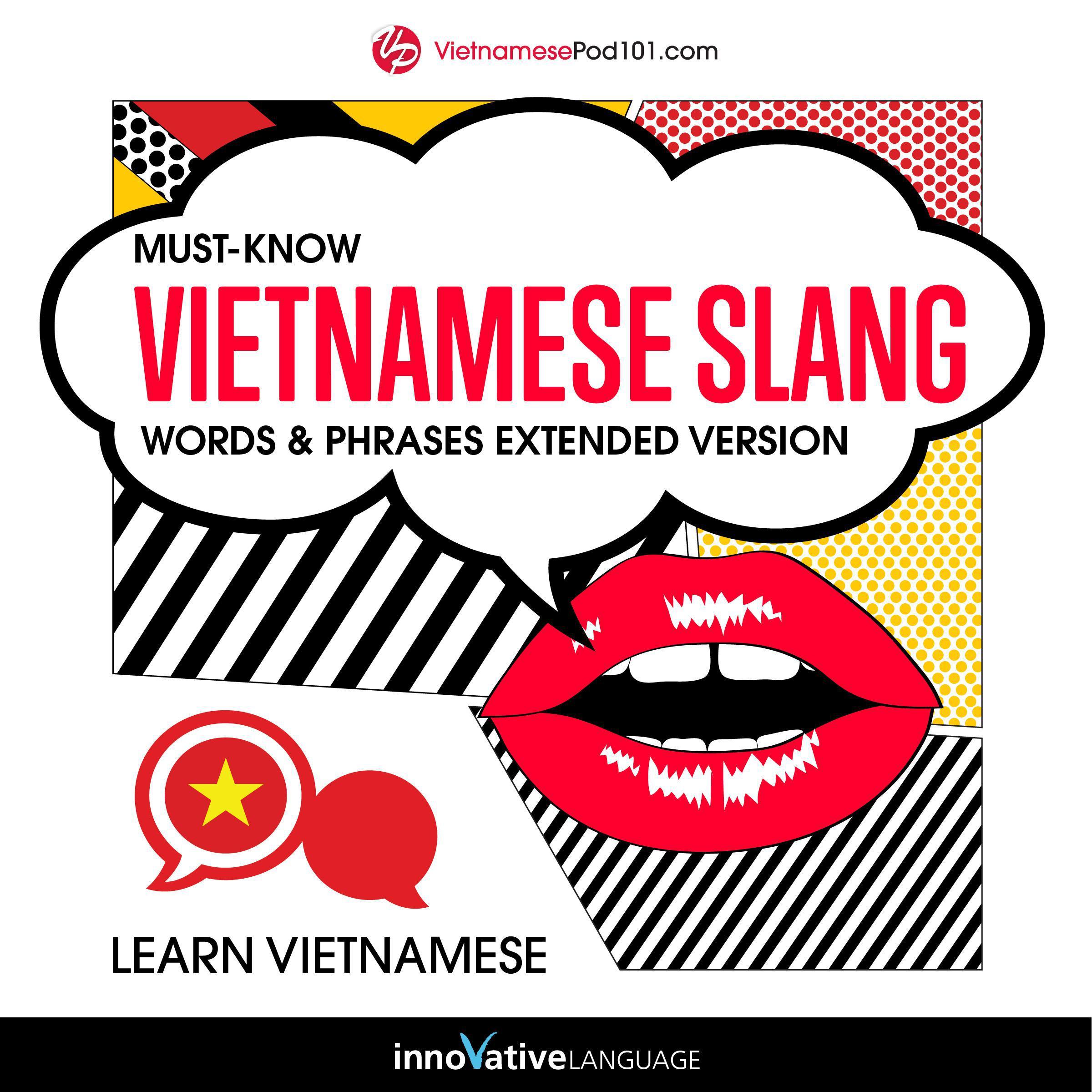 Learn Vietnamese: Must-Know Vietnamese Slang Words & Phrases