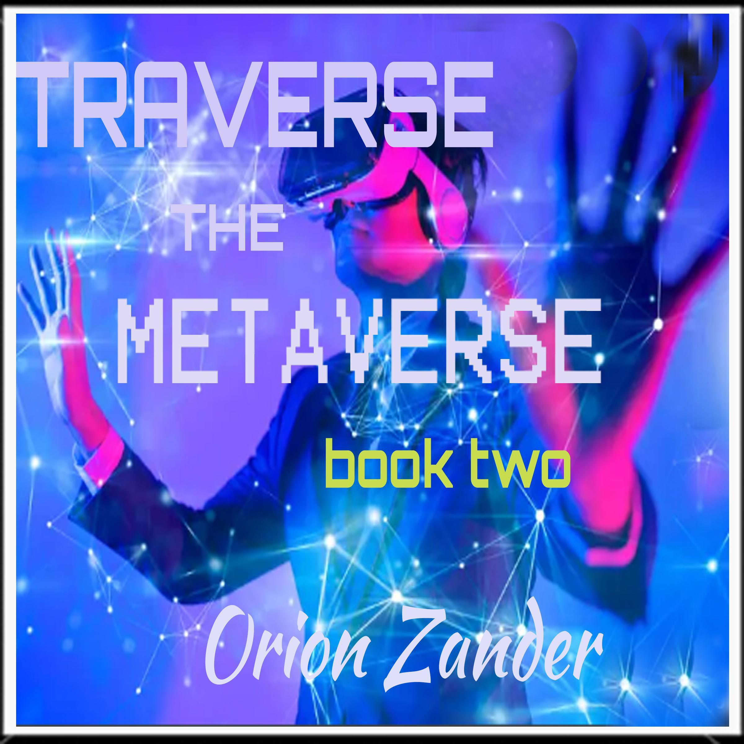 traverse the metaverse