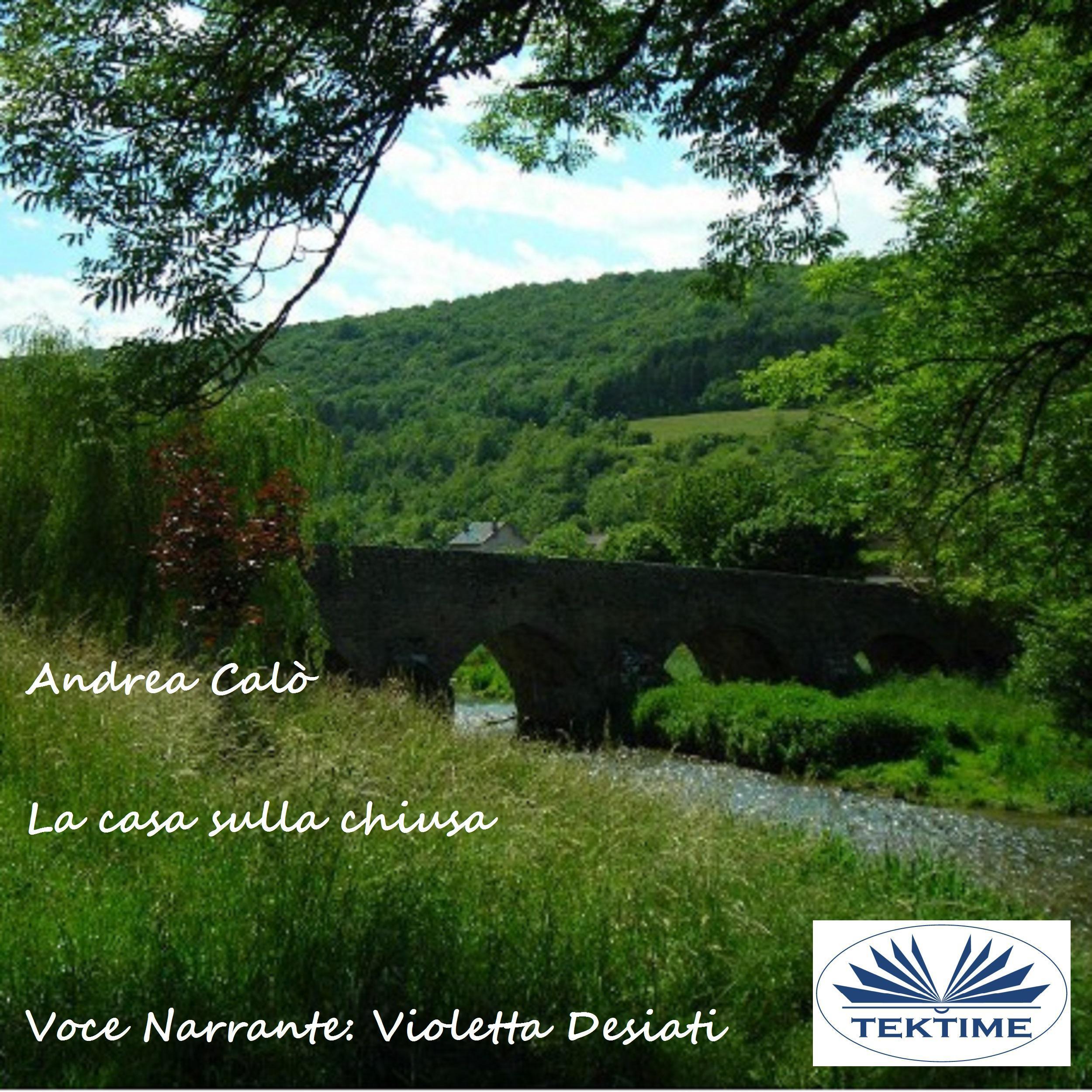 La casa sulla chiusa