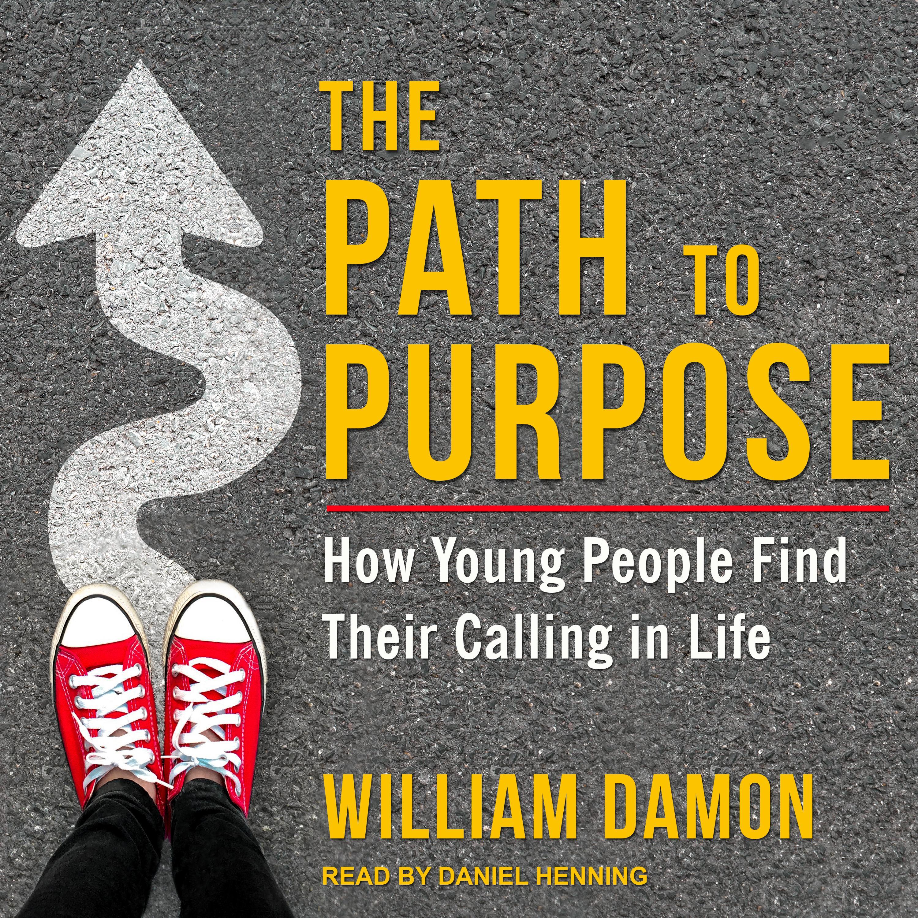 The Path to Purpose