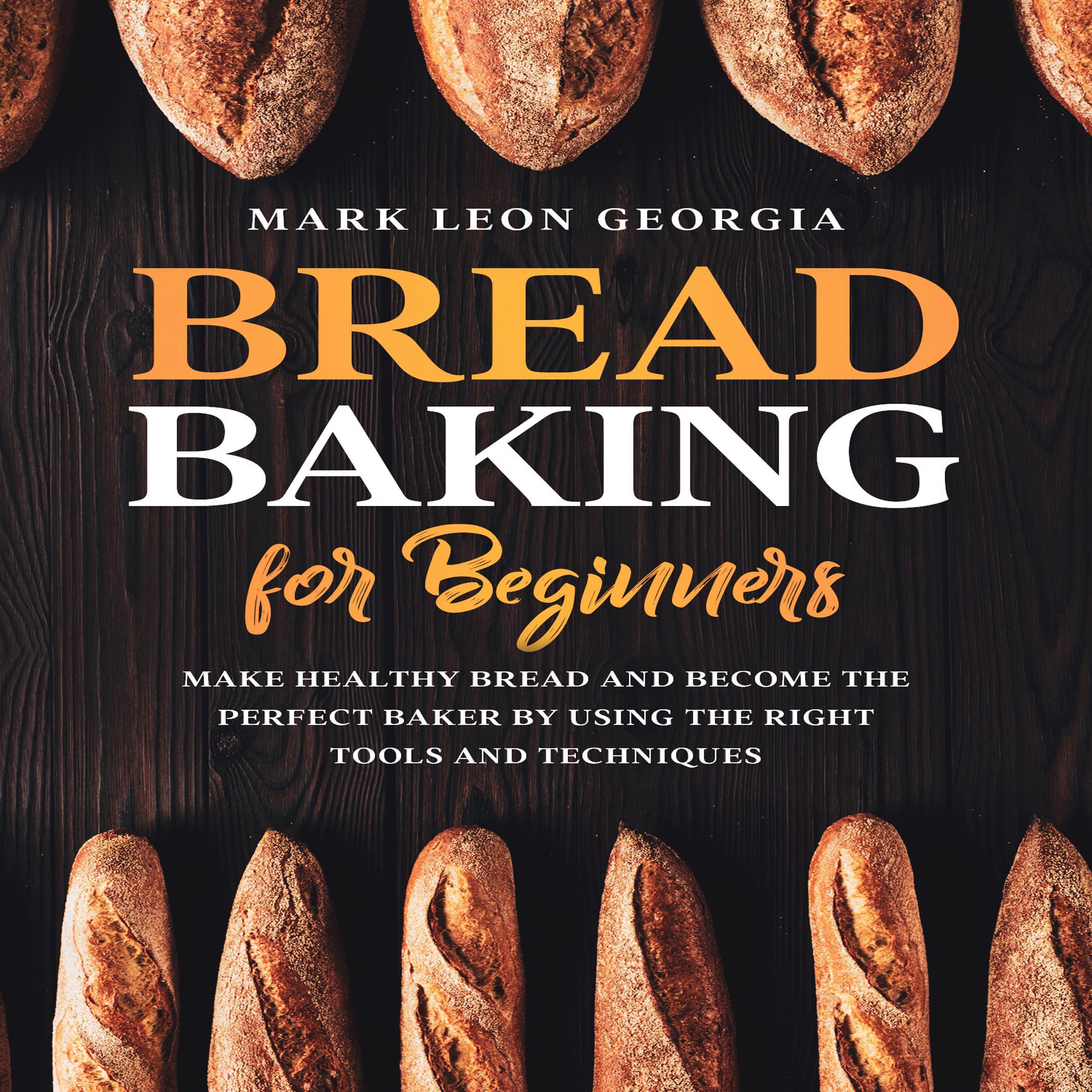 Bread Baking for Beginners
