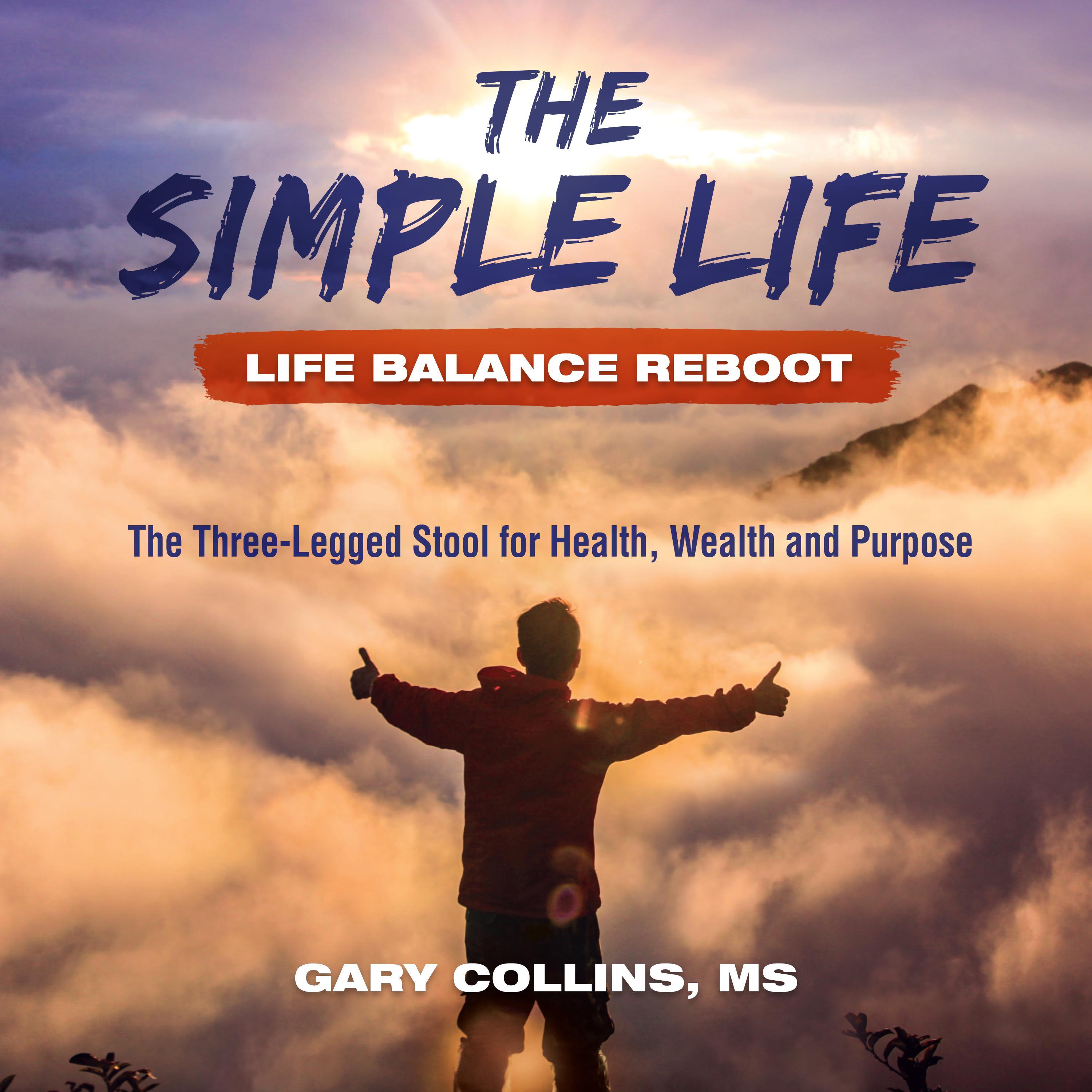 The Simple Life - Life Balance Reboot