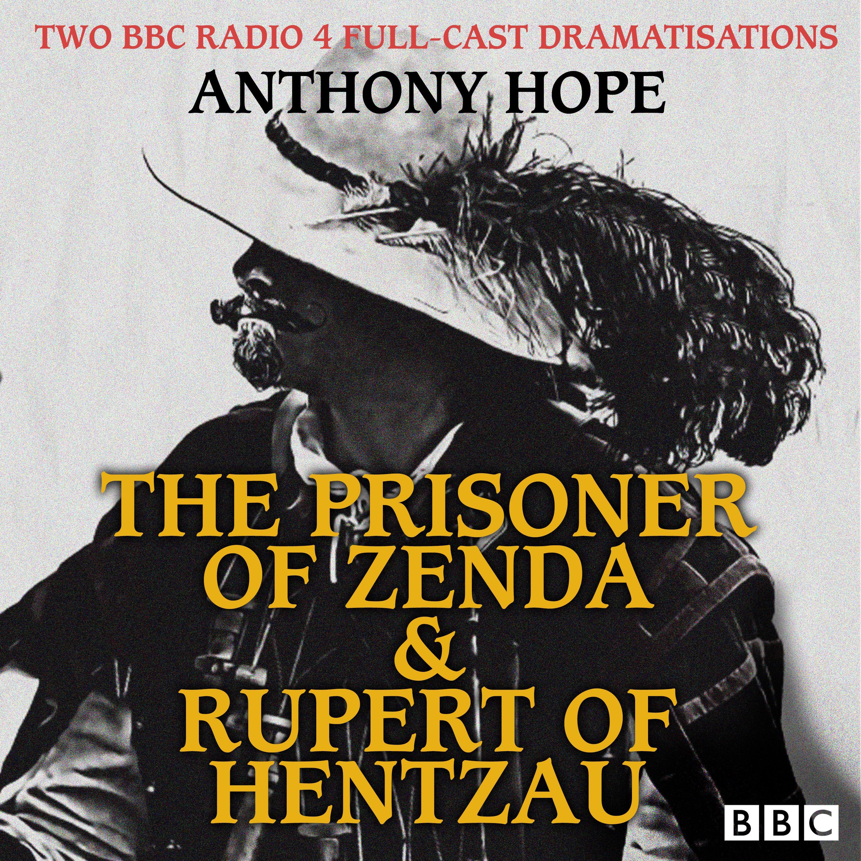 The Prisoner of Zenda & Rupert of Hentzau