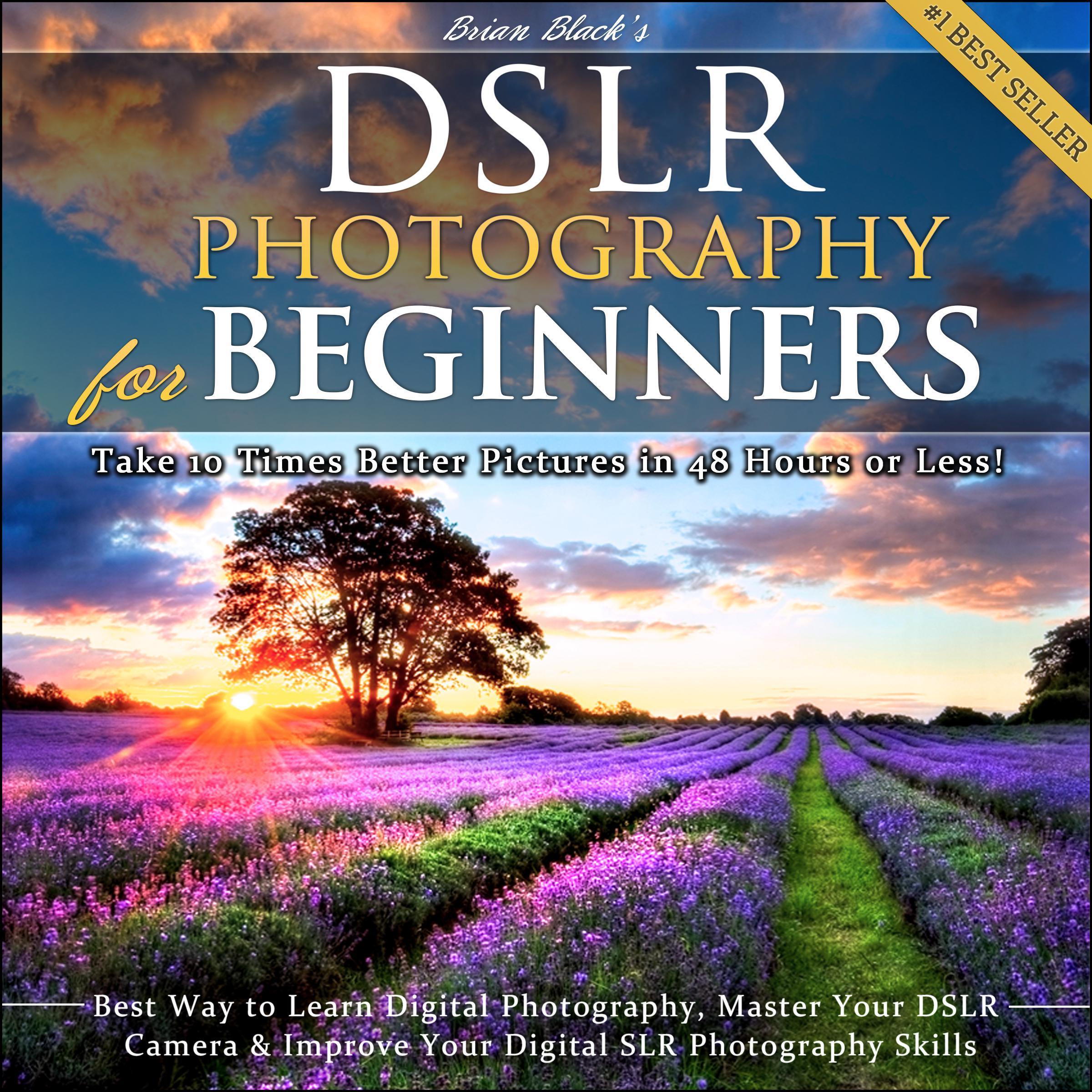 DSLR Photography for Beginners