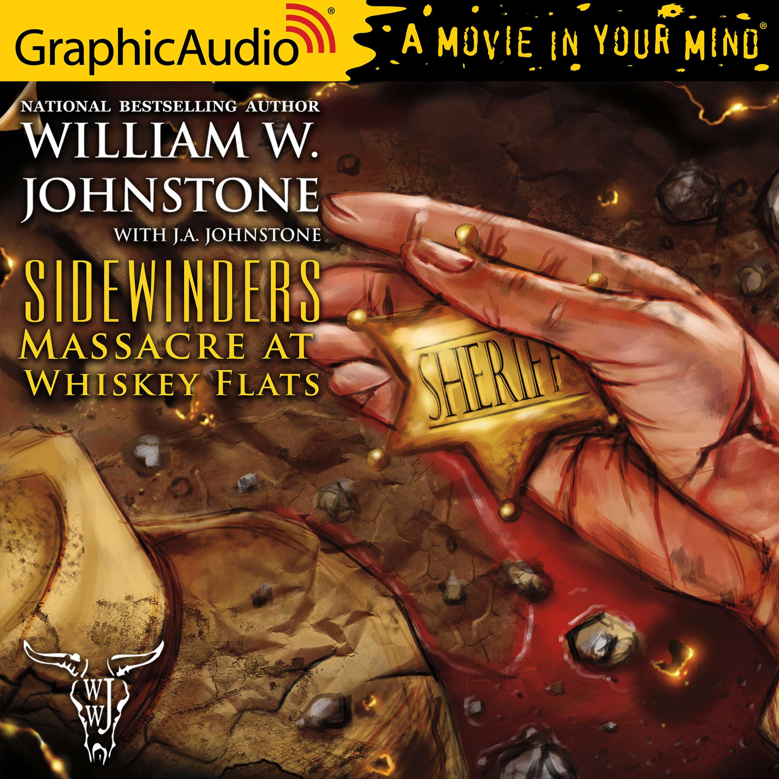Massacre at Whiskey Flats [Dramatized Adaptation]
