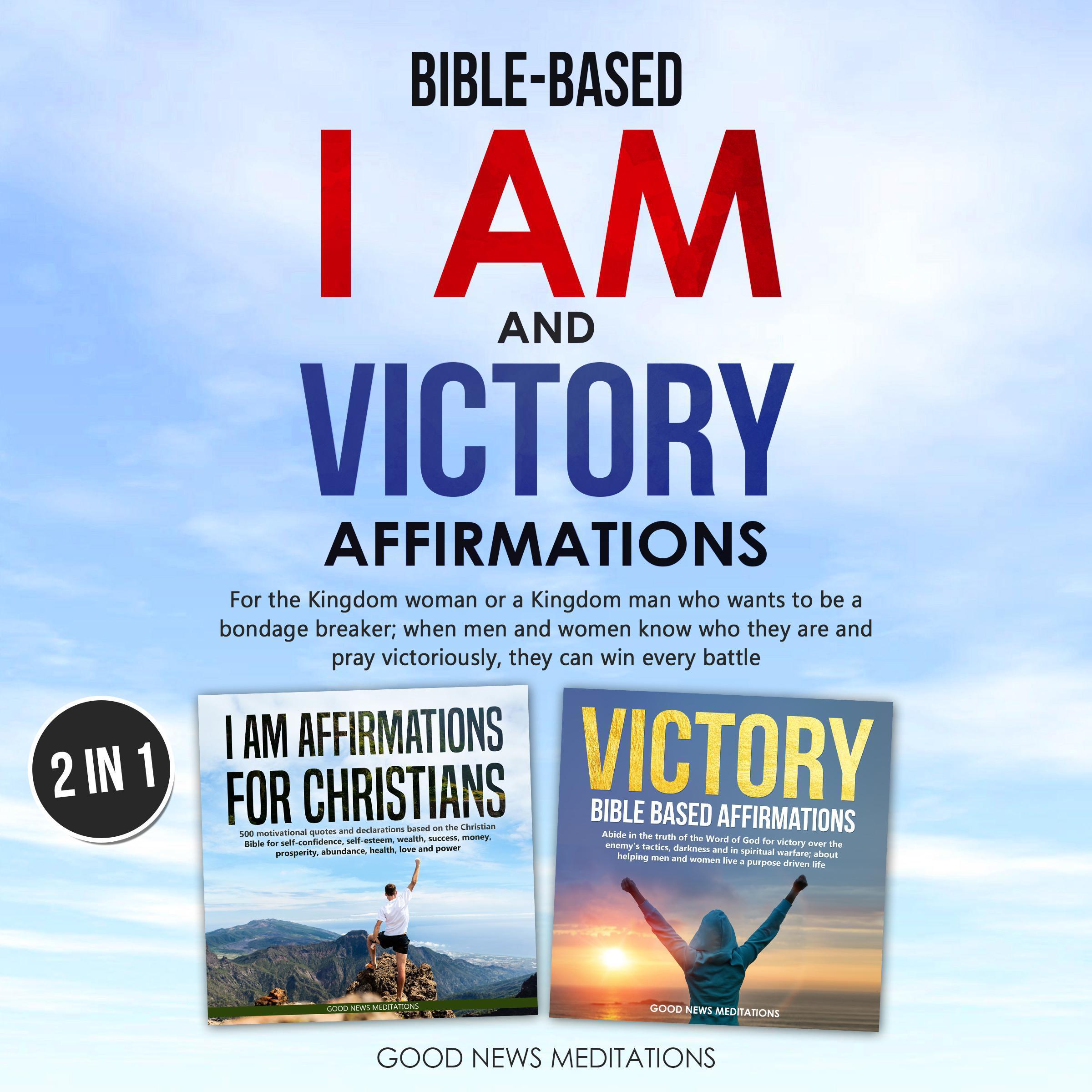 Bible-Based I Am and Victory Affirmations