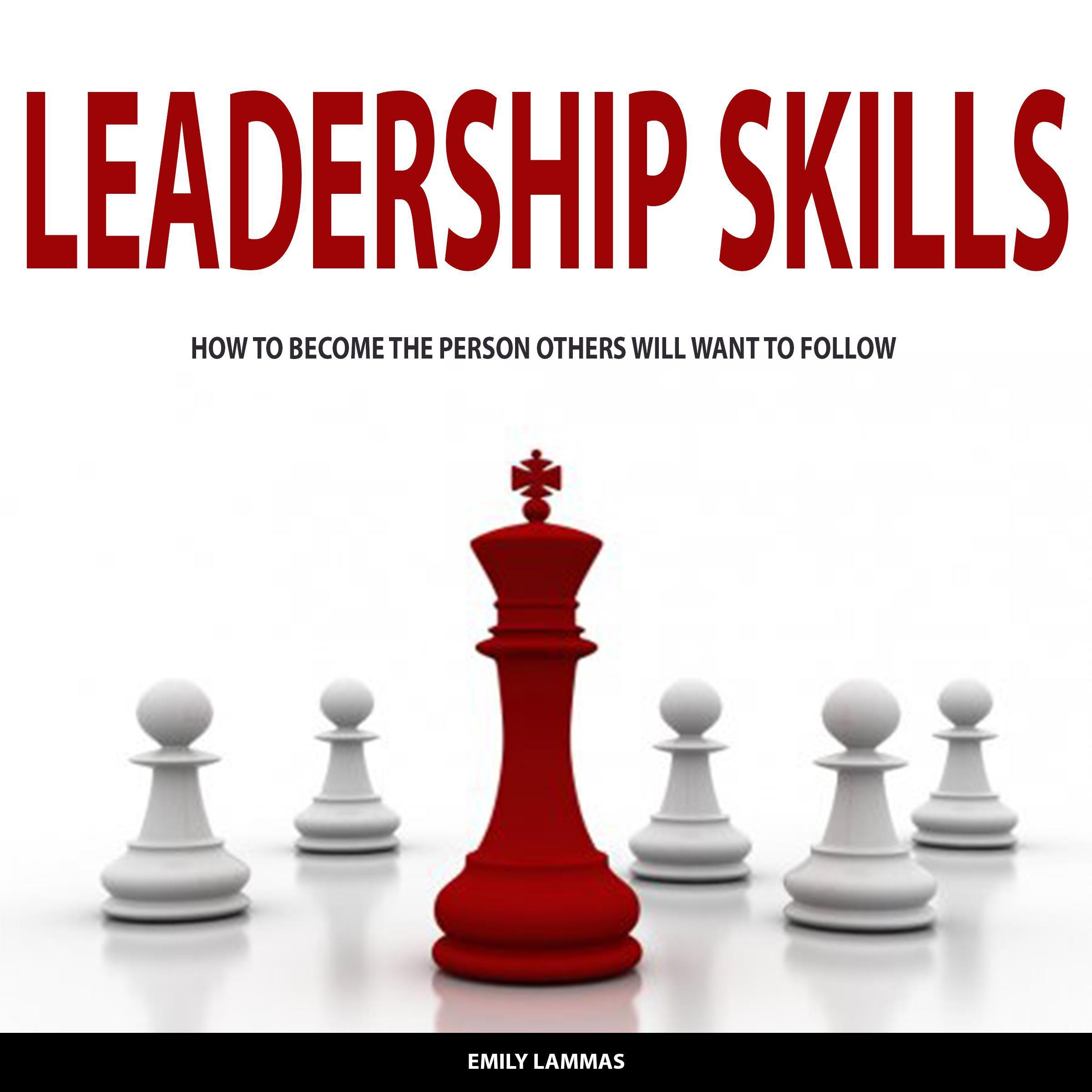 LEADERSHIP SKILLS