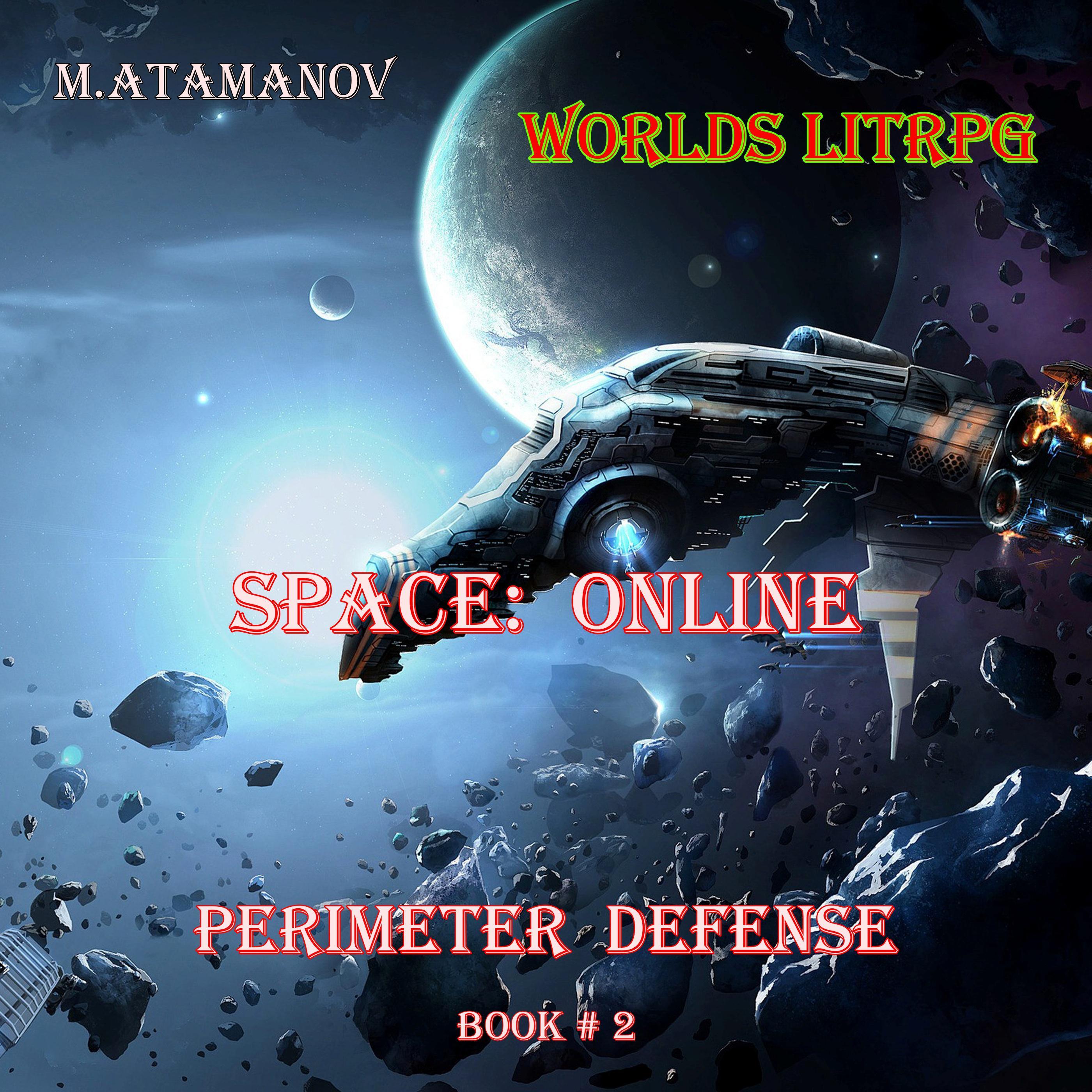 Space: Online (Perimeter Defense Book#2)