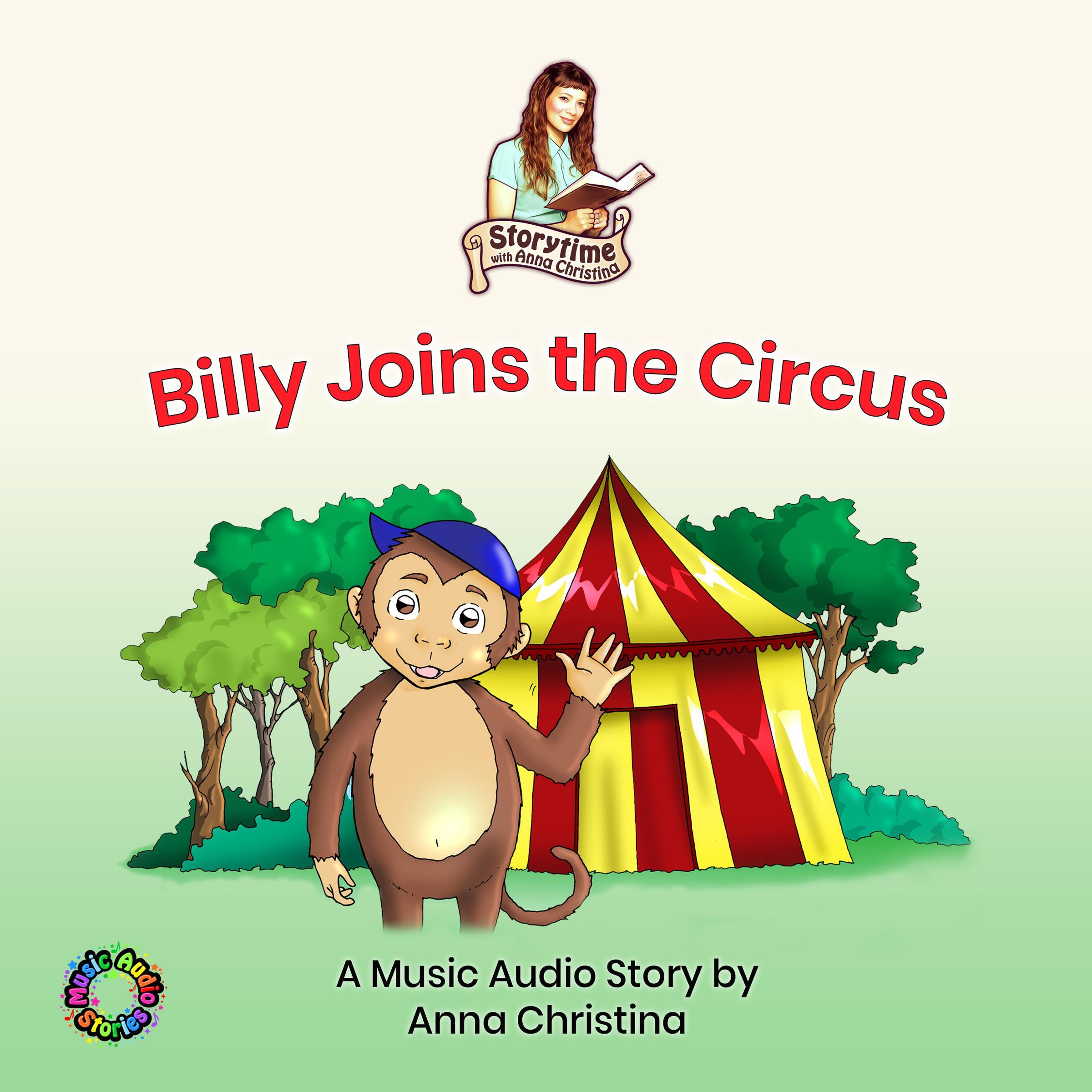 Billy Joins the Circus (A Music Audio Story)