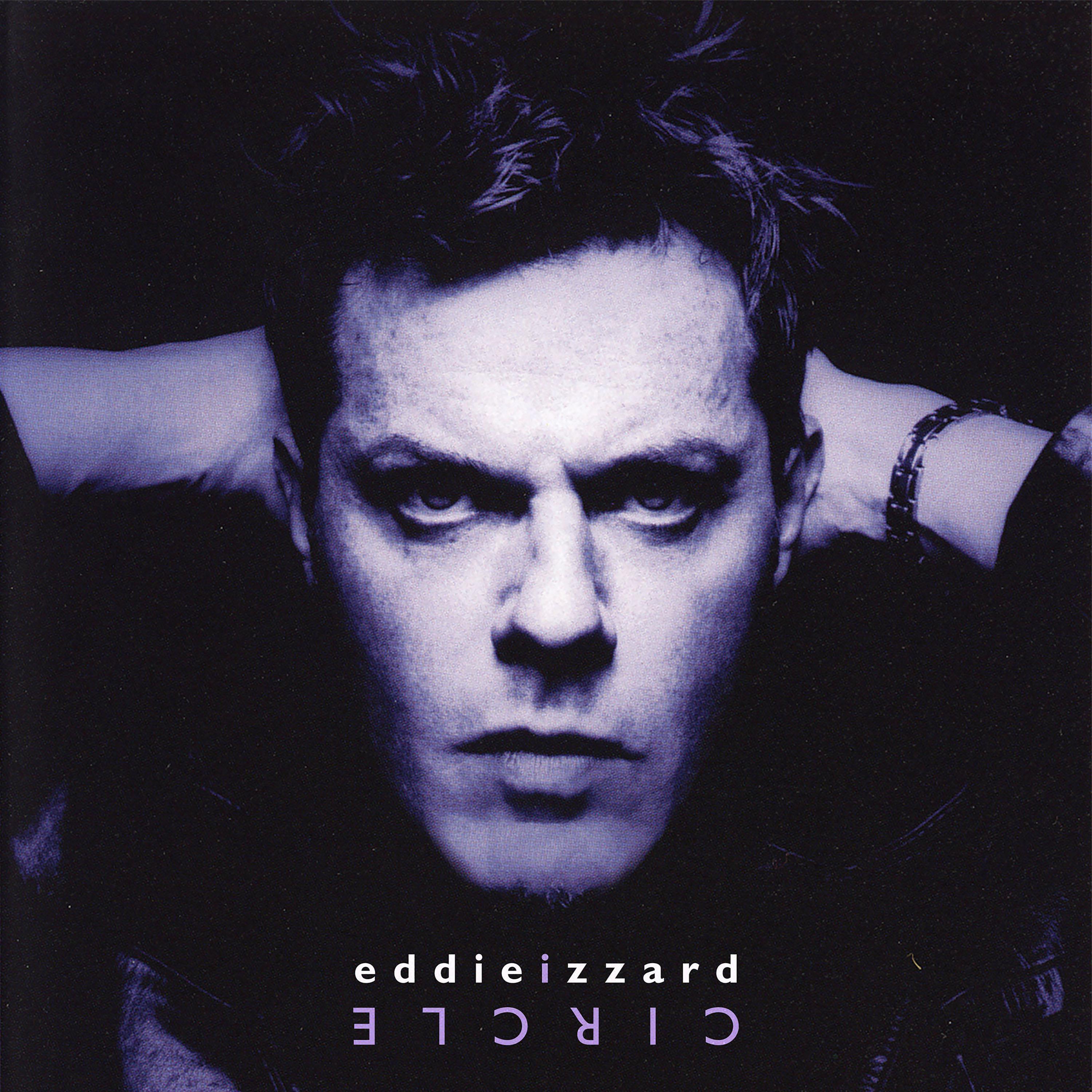 Eddie Izzard: Circle