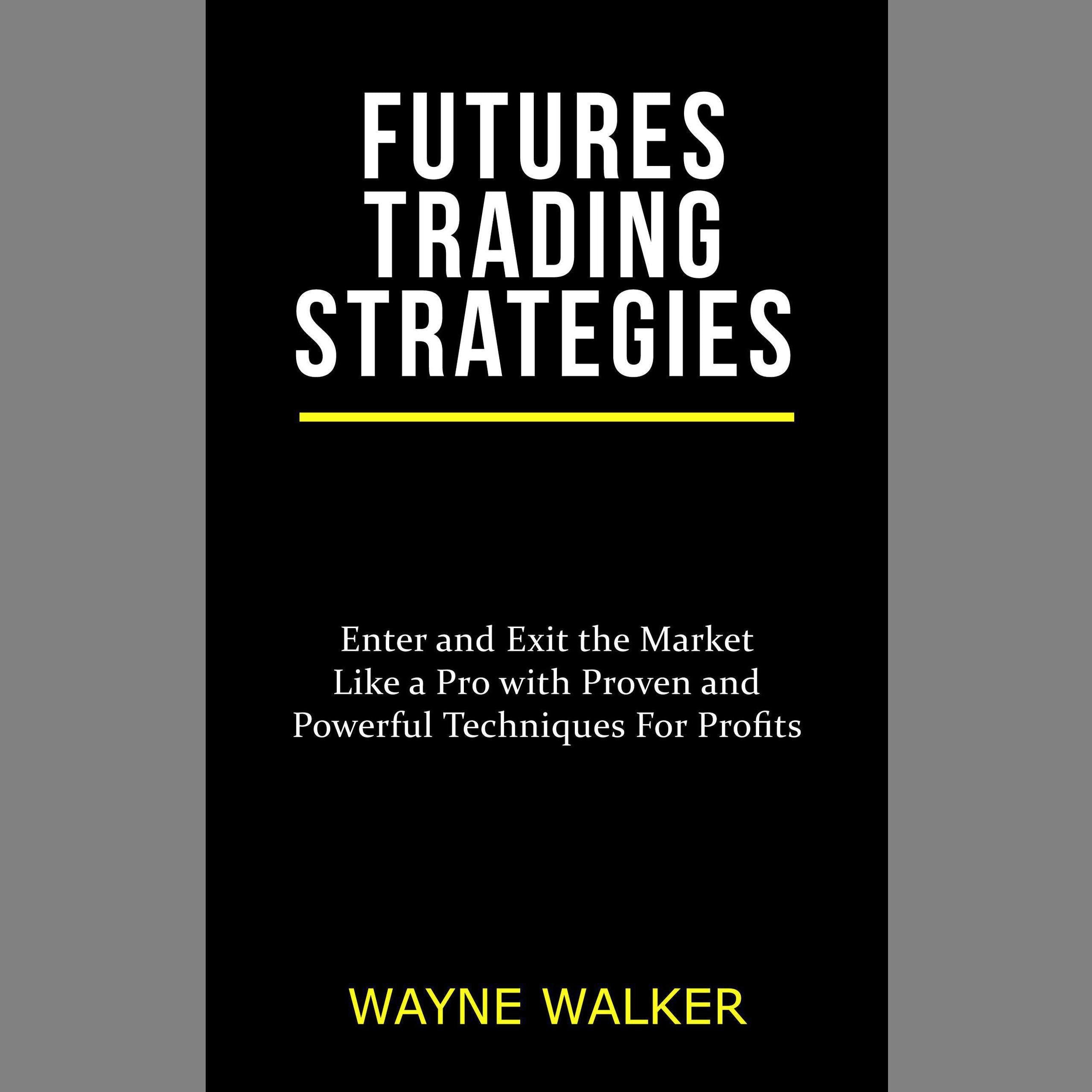 Futures Trading Strategies