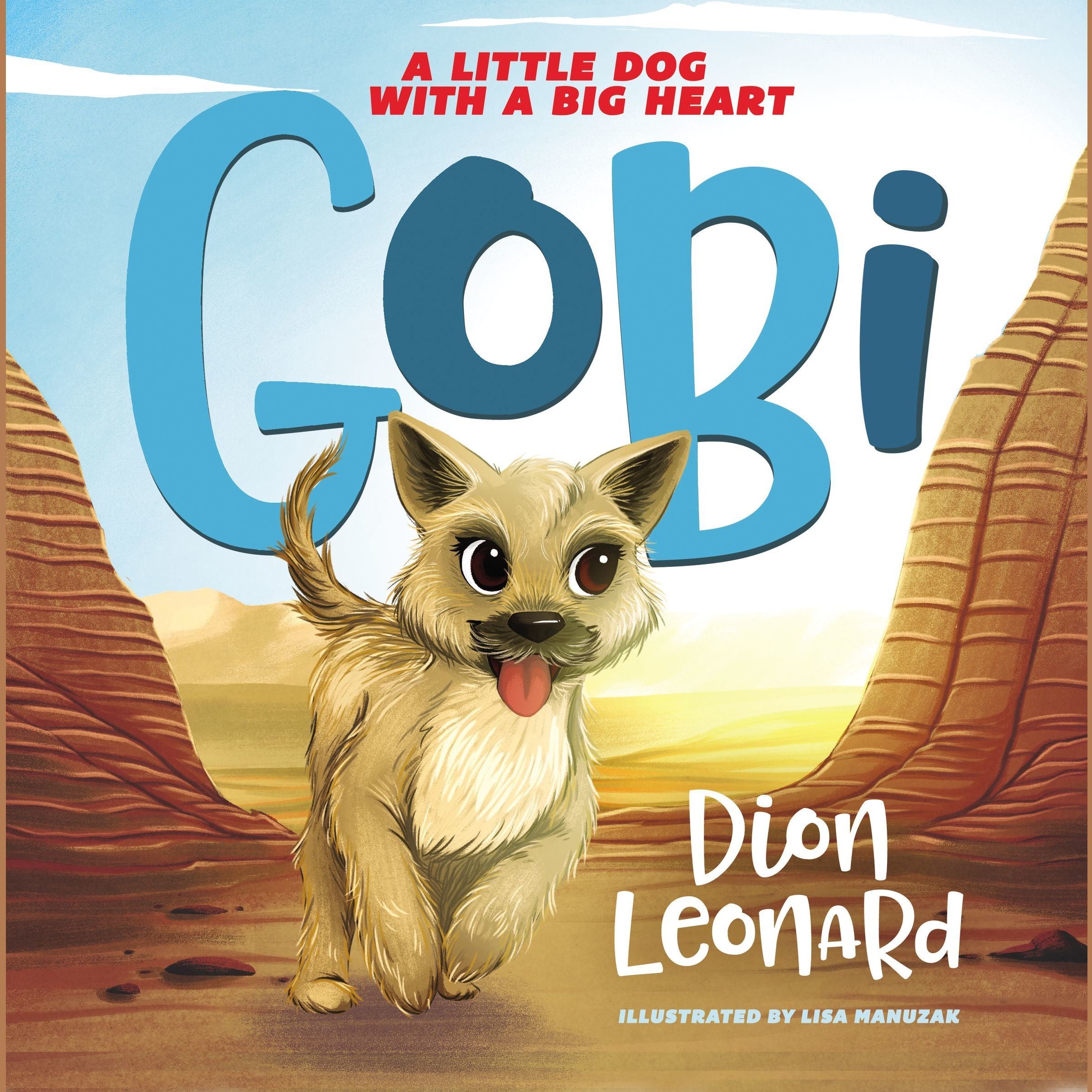 Gobi: A Little Dog with a Big Heart (picture book)