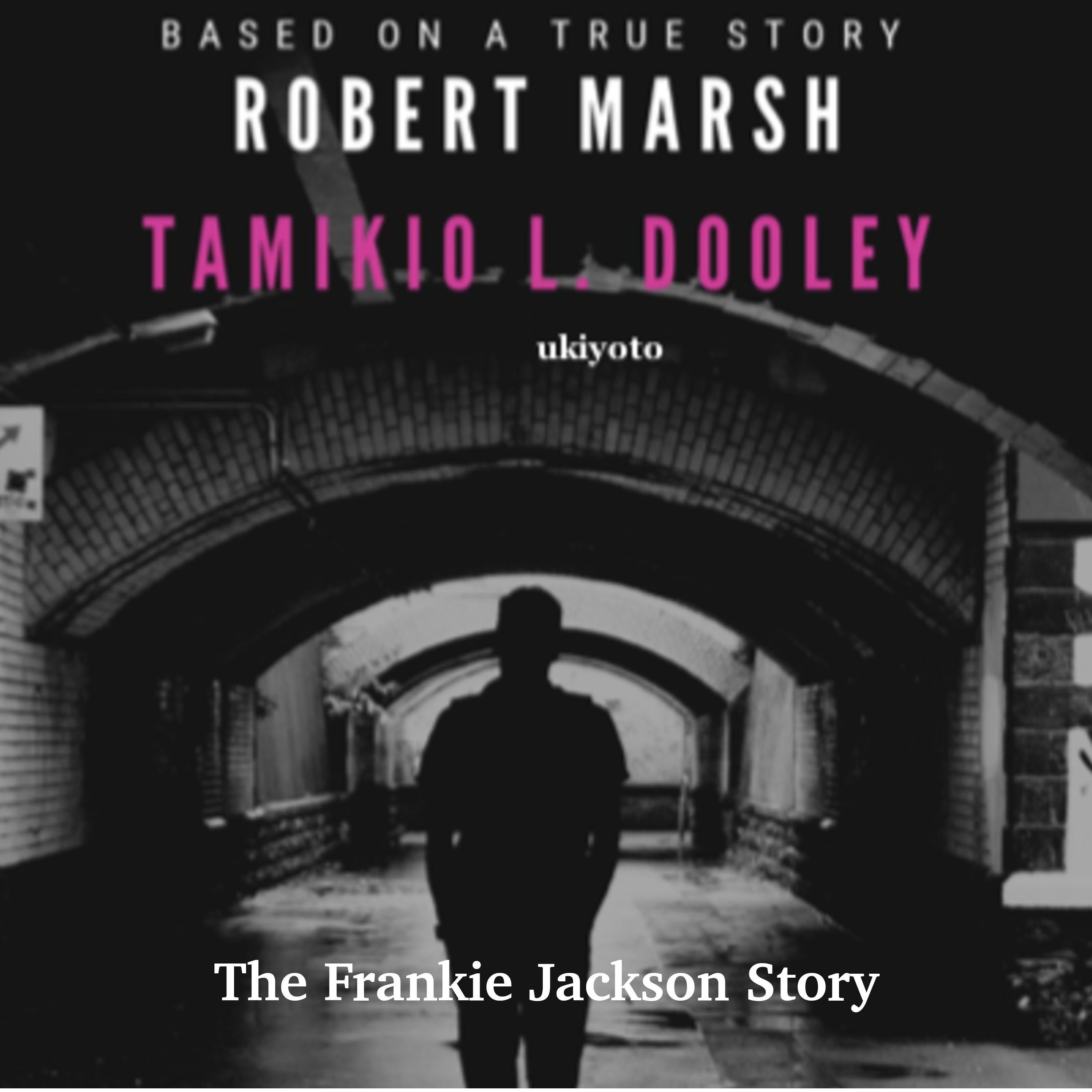 The Frankie Jackson Story