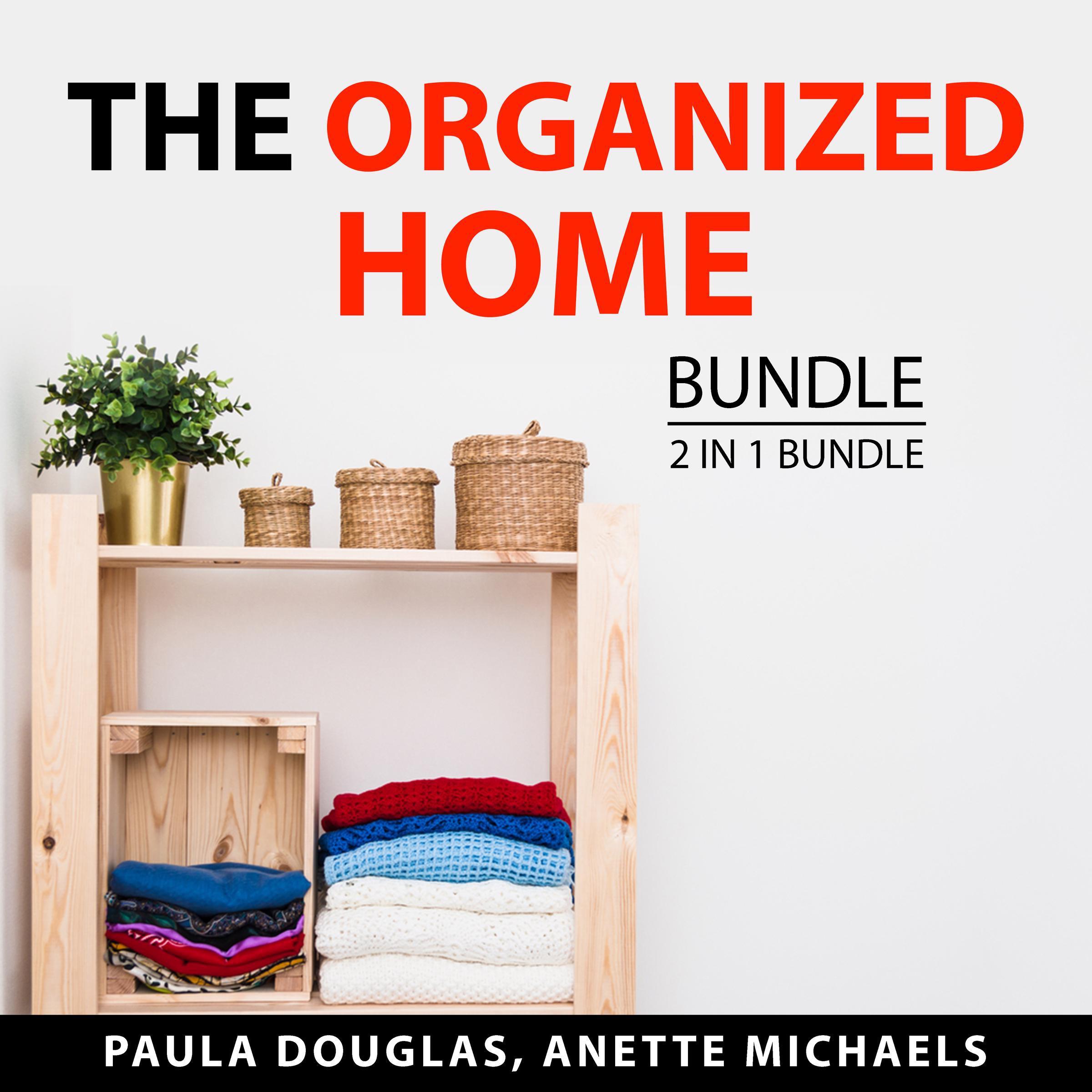 The Organized Home Bundle, 2 in 1 Bundle:
