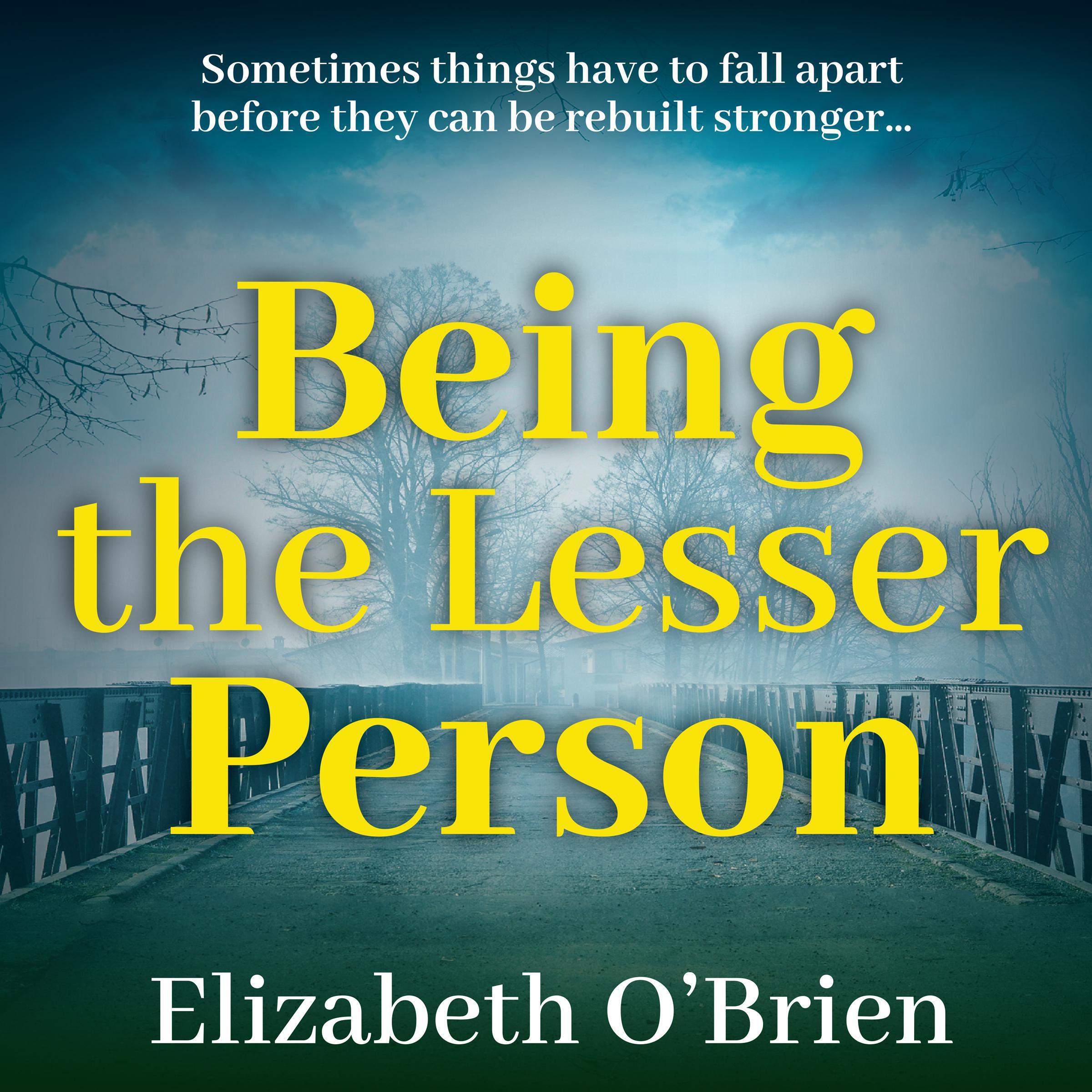 Being the lesser person